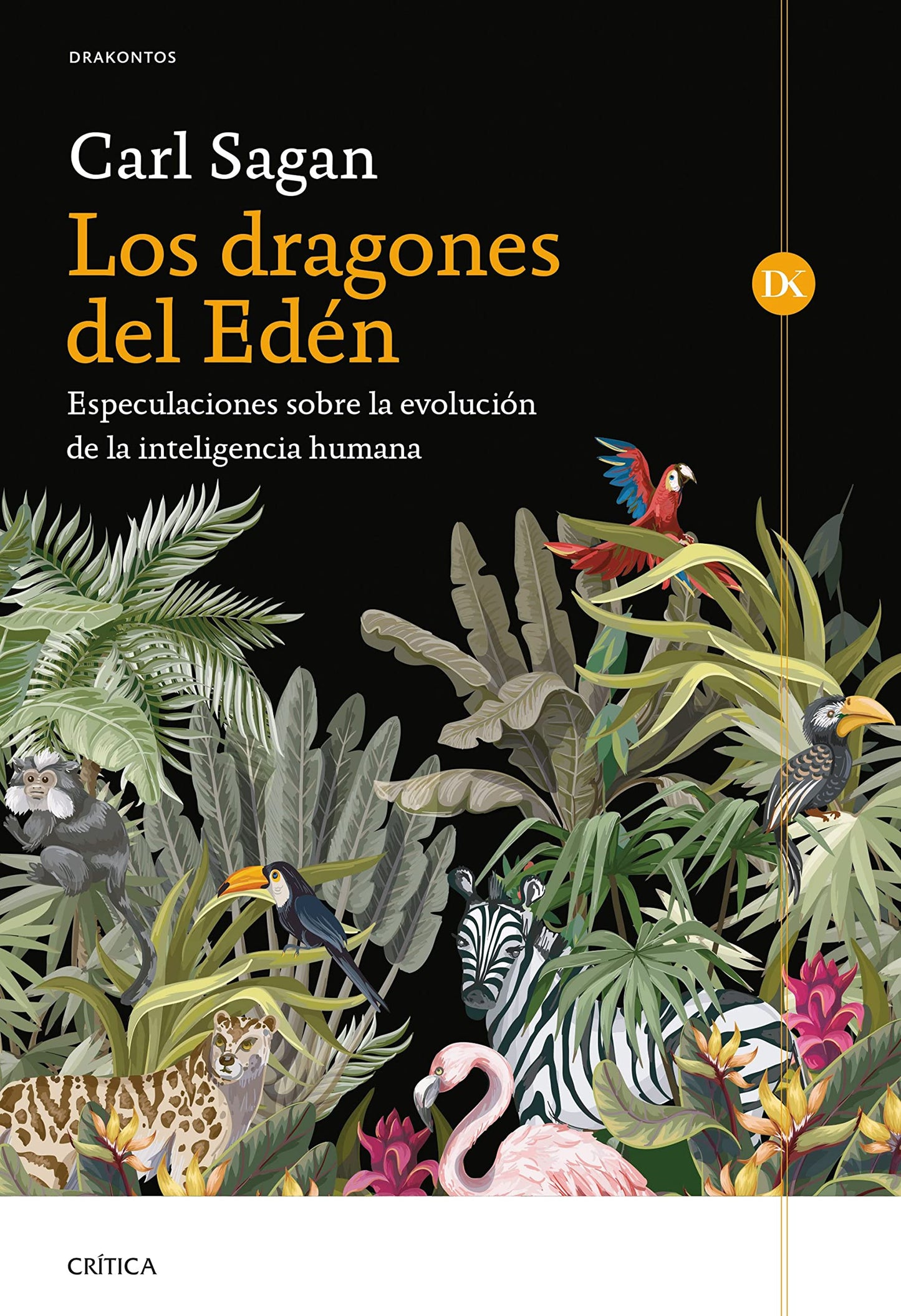 Libro: Los dragones del Edén: Especulaciones sobre la evolución de la inteligencia humana (Drakontos)