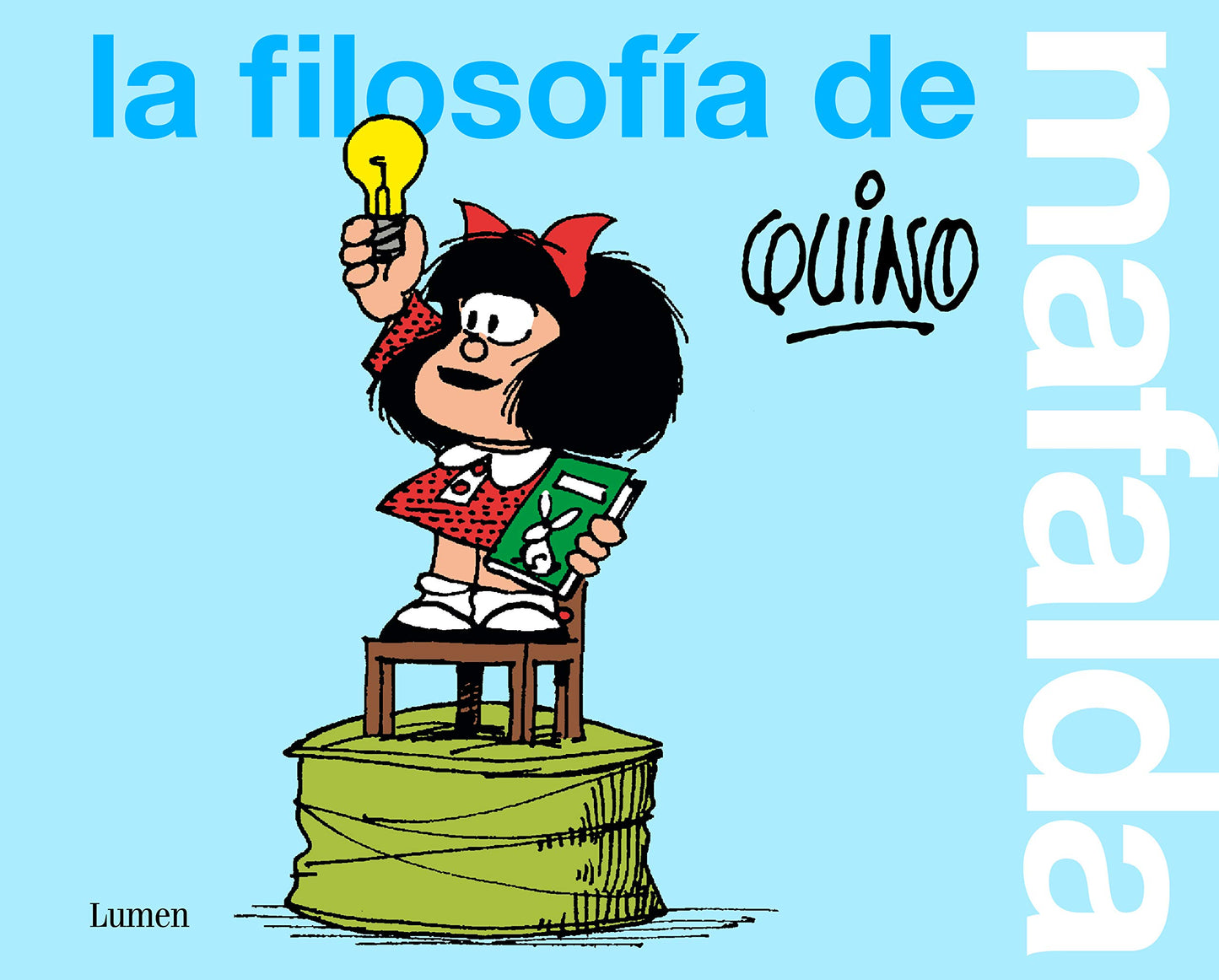 La filosofía de Mafalda (Lumen Gráfica)