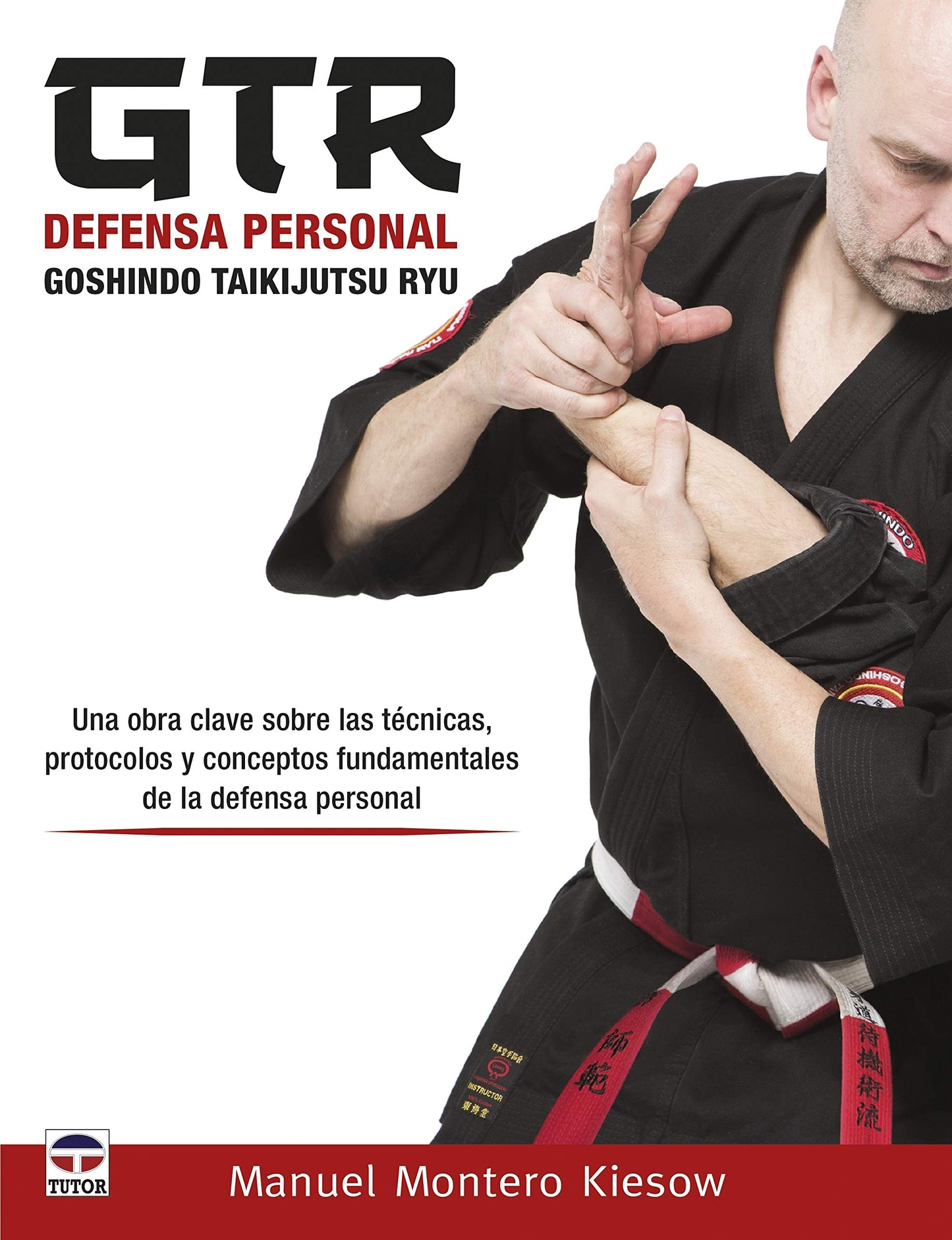 Libro: GTR Defensa personal Goshindo Taikijutsu Ryu (DEPORTES)