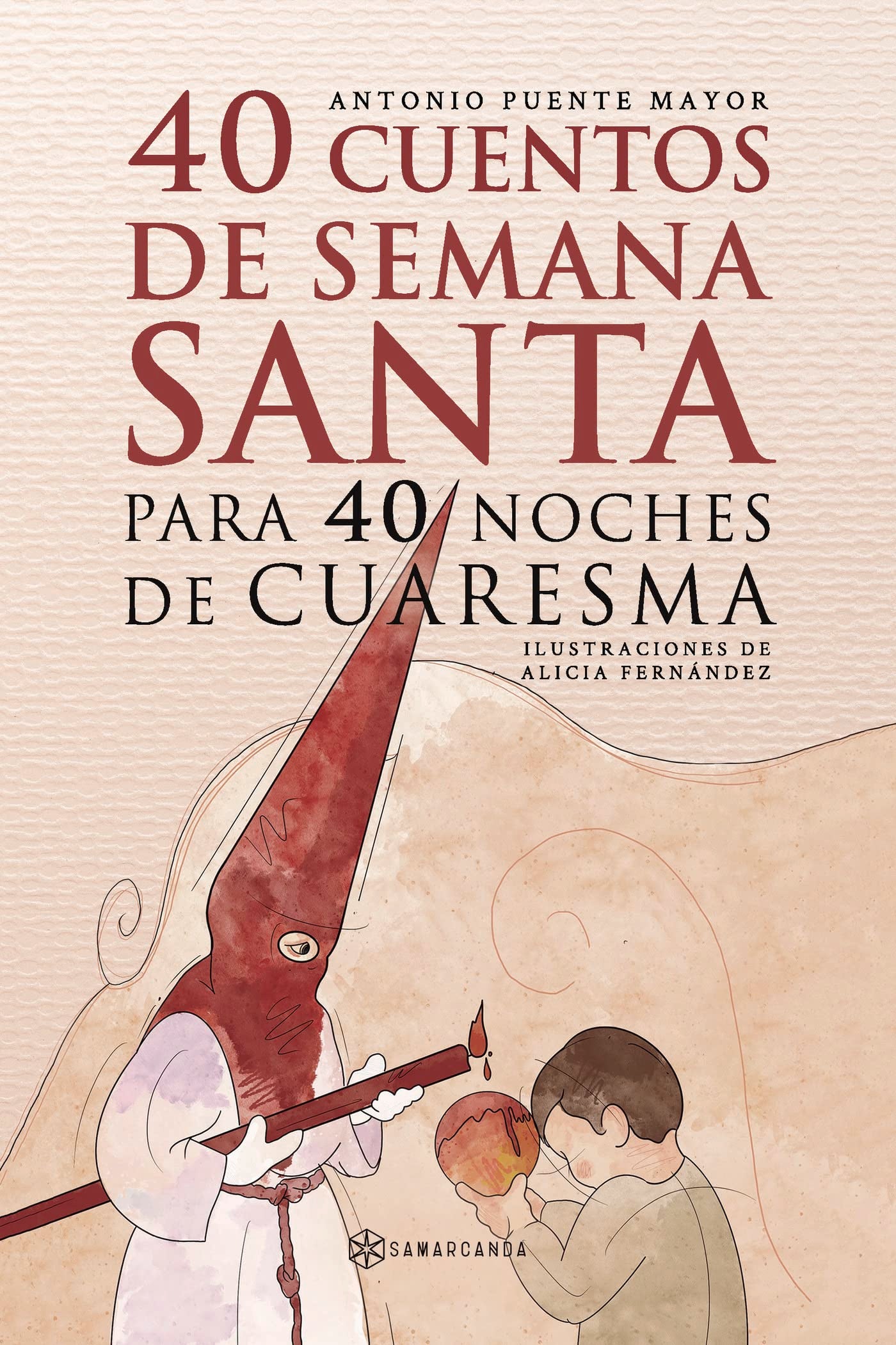 Libro: 40 Cuentos de Semana Santa para 40 noches de Cuaresma
