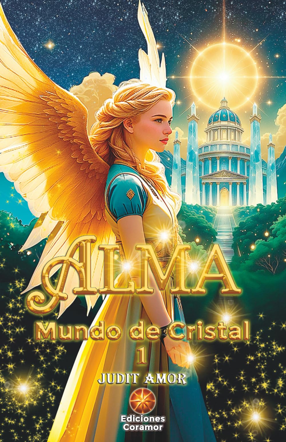 Libro: ALMA: Mundo de Cristal (OCTOLOGÍA ALMA nº1) (ALMA, saga de 8 libros) (Spanish Edition)
