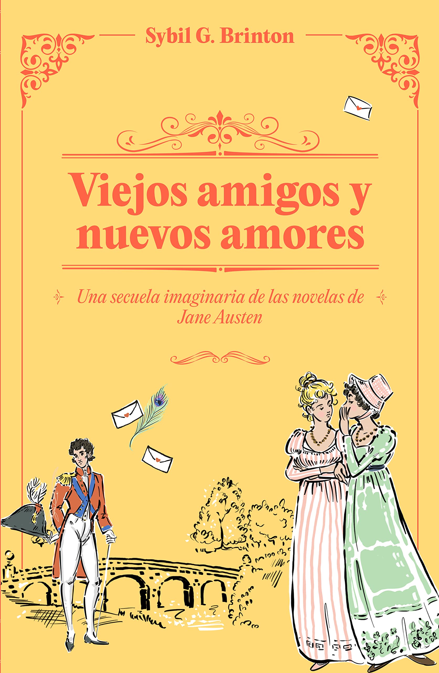 Libro: Viejos amigos y nuevos amores: Una secuela imaginaria de las obras de Jane Austen
