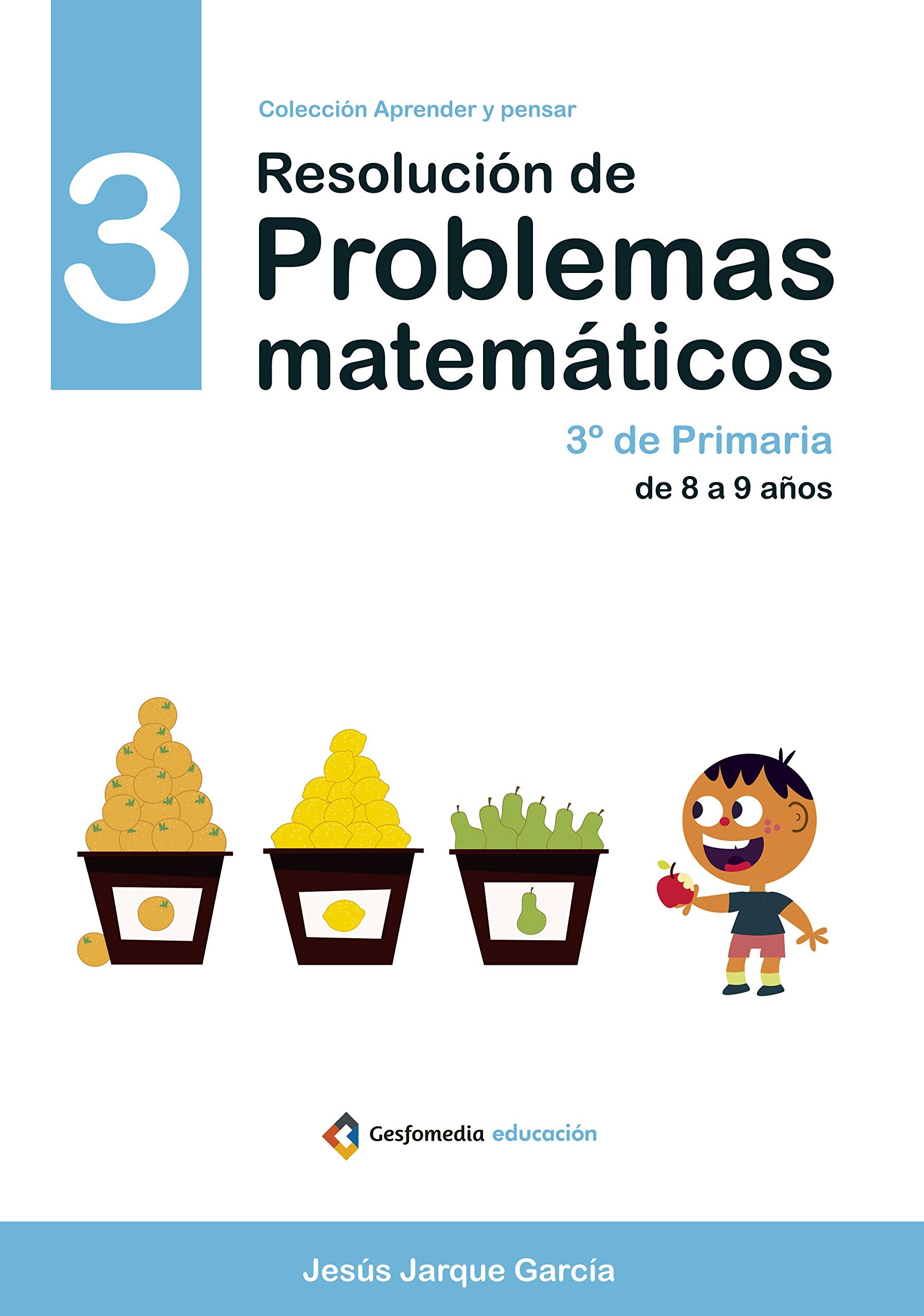 Libro: RESOLUCIÓN DE PROBLEMAS MATEMÁTICOS: NIVEL 3