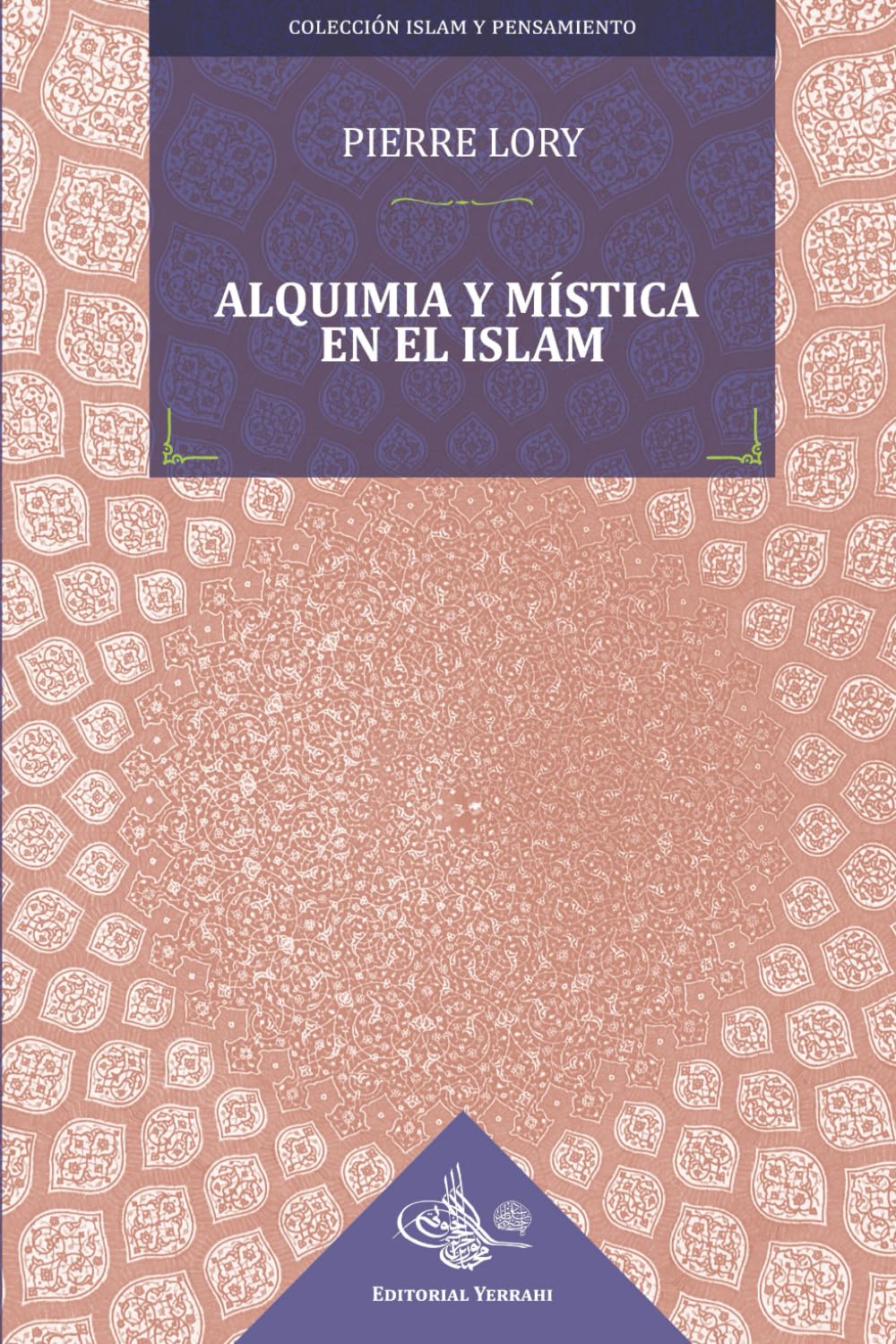 Libro: Alquimia y mística en el Islam (traducción) (Spanish Edition)
