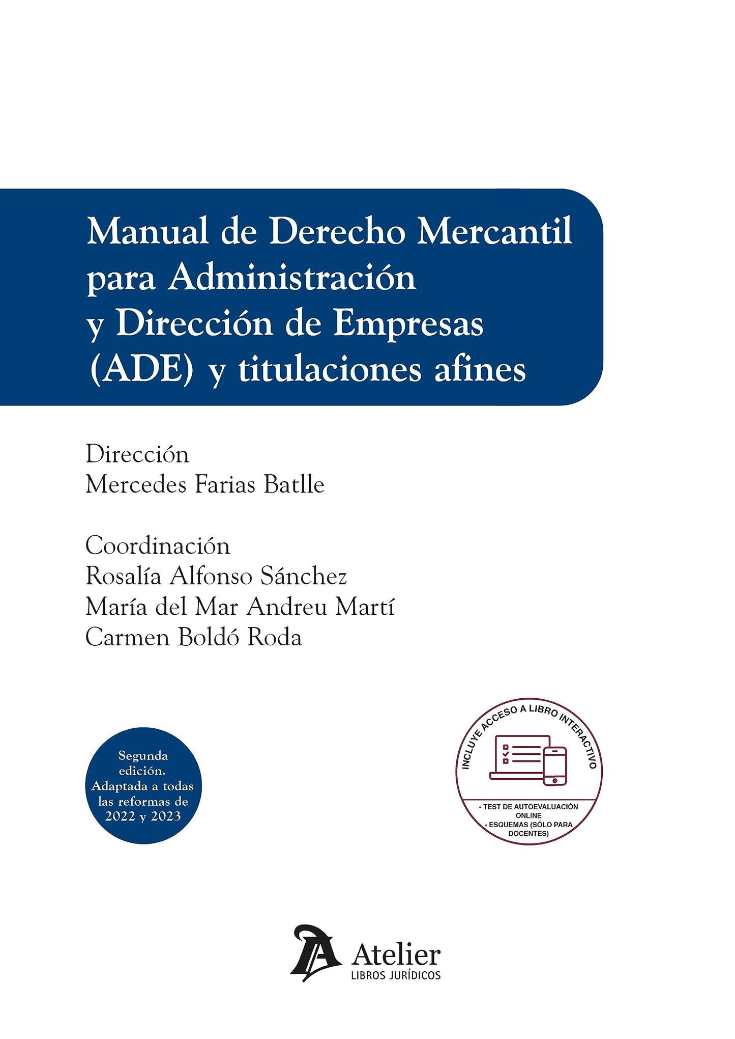 Libro: Manual de Derecho Mercantil para Administración y Dirección de Empresas (ADE) y titulaciones afines.