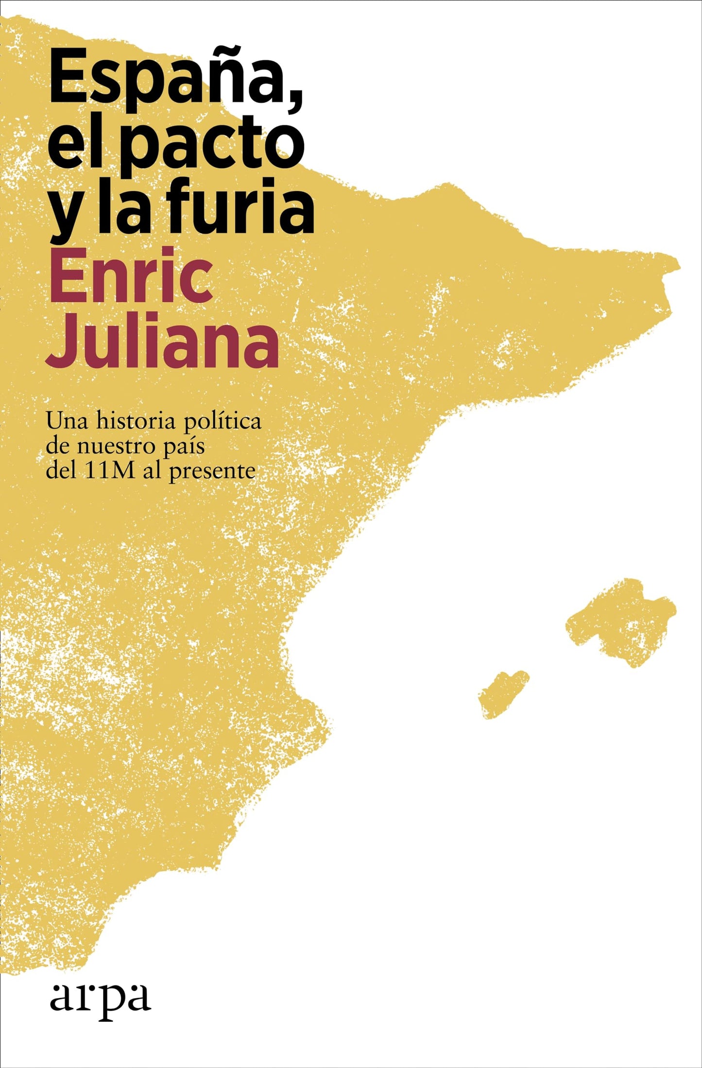 Libro: España, el pacto y la furia (Política)