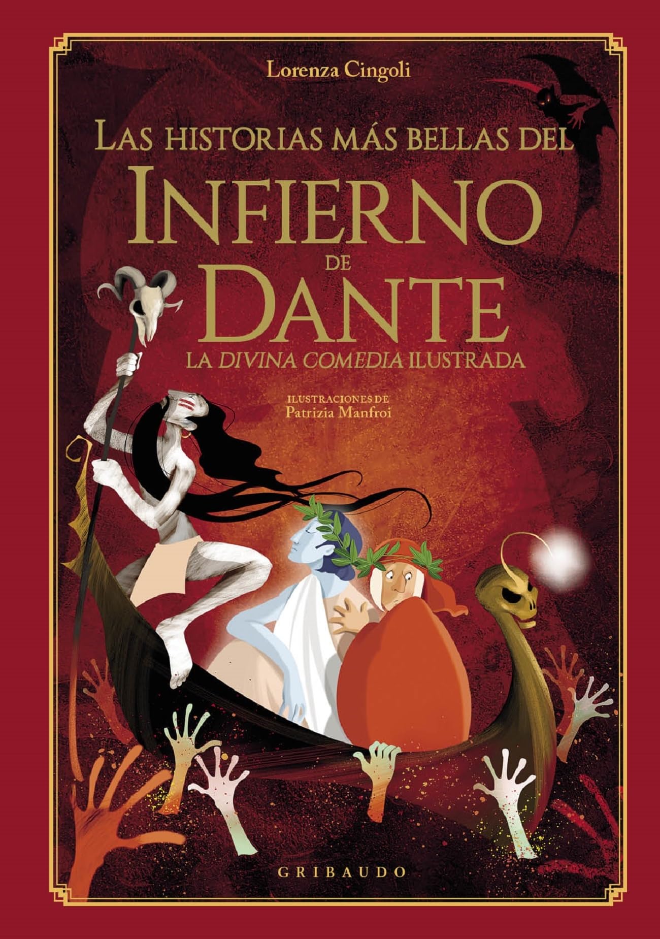 Libro: Las historias más bellas del Infierno de Dante: La Divina Comedia Ilustrada (Mitos y leyendas)