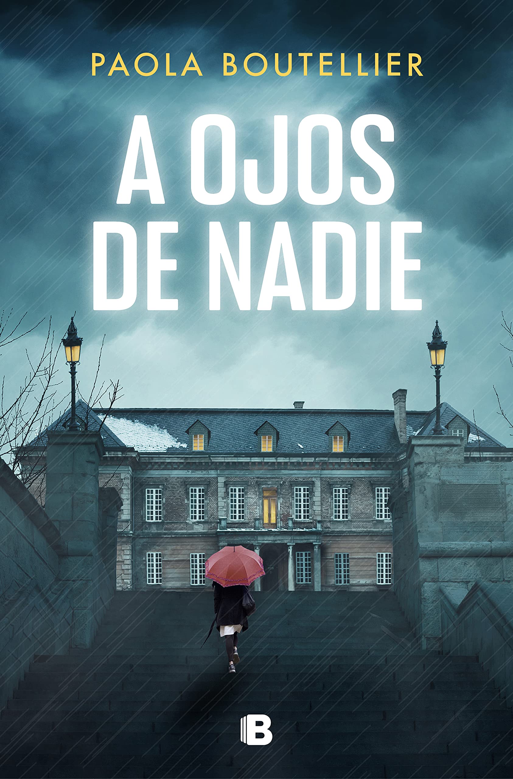 Libro: A ojos de nadie (Trilogía A ojos de nadie 1)
