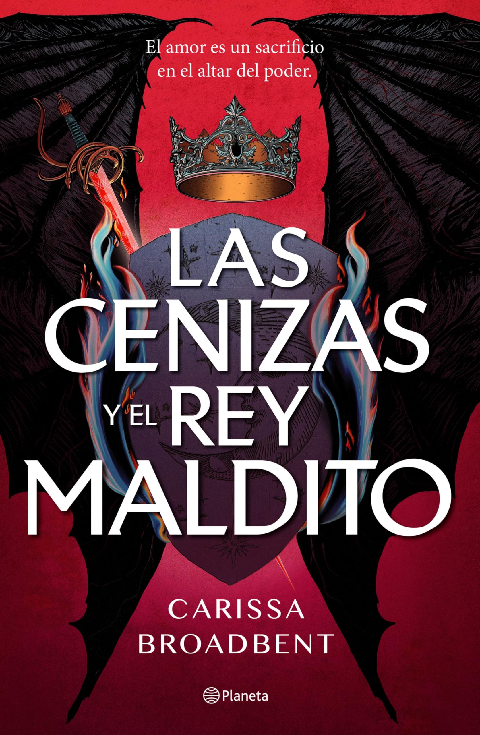Libro: Las cenizas y el rey maldito: 2 (Planeta Internacional)
