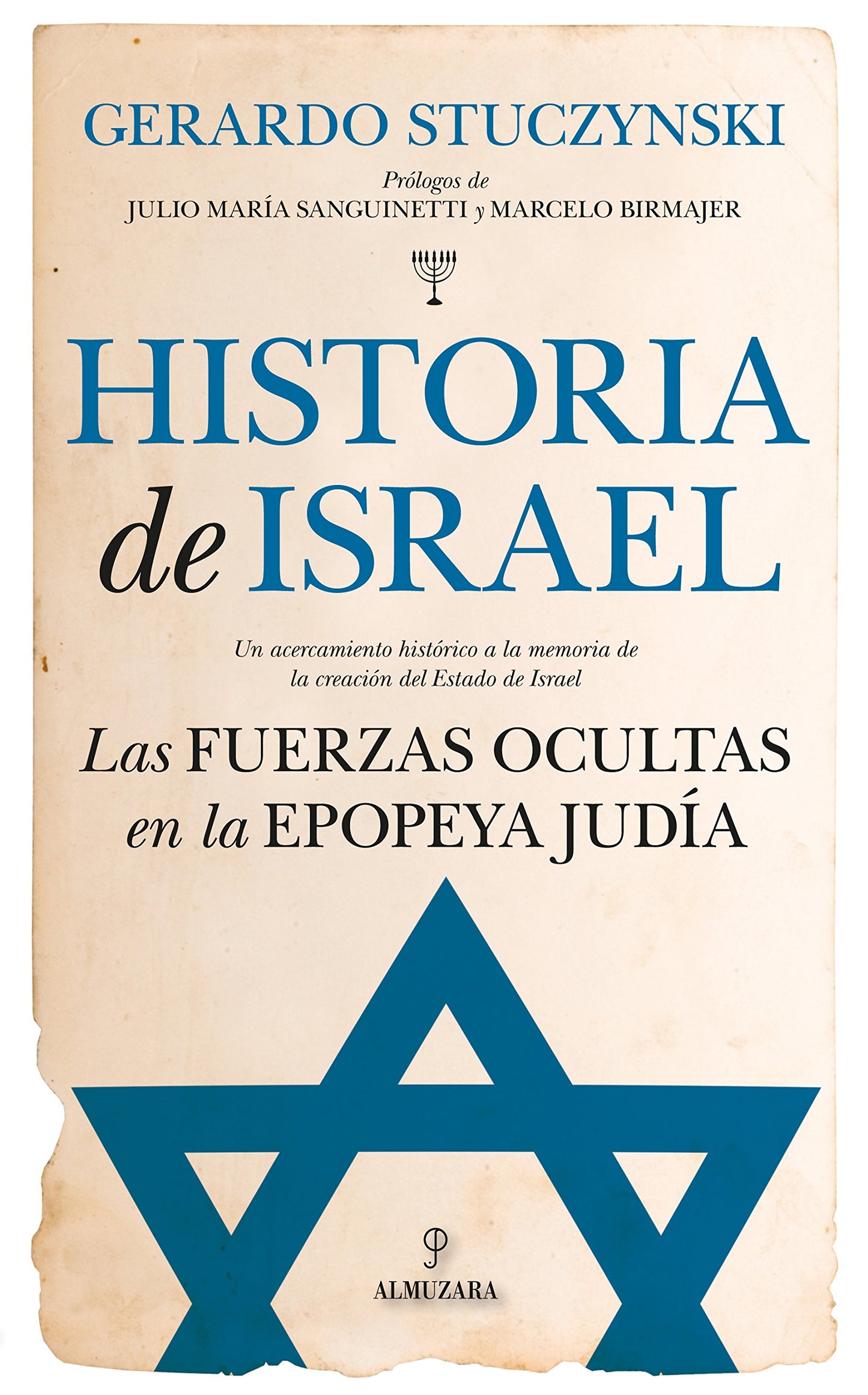 Libro: Historia de Israel: Las fuerzas ocultas en la epopeya judía (Spanish Edition)