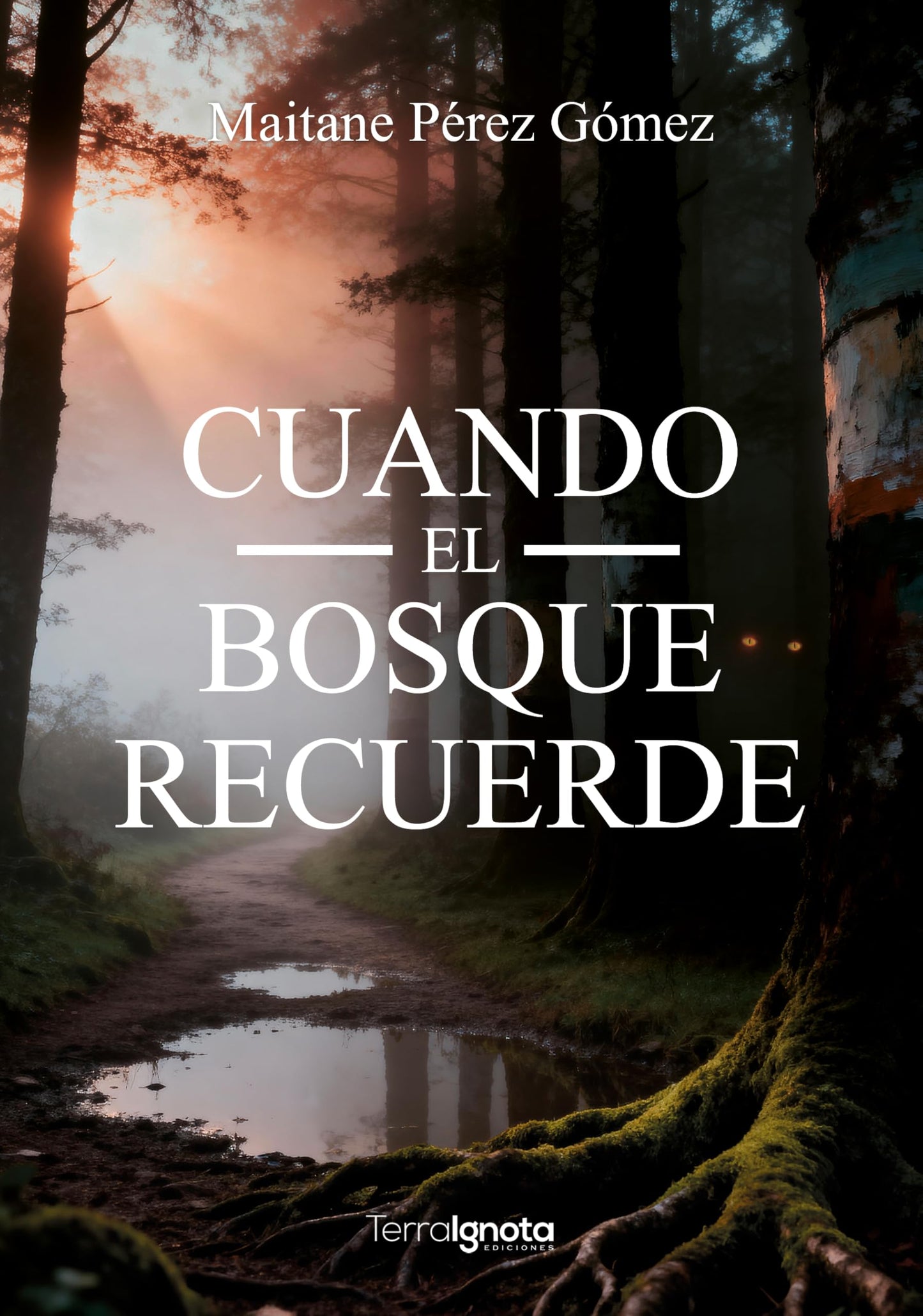 Libro: Cuando el bosque recuerde