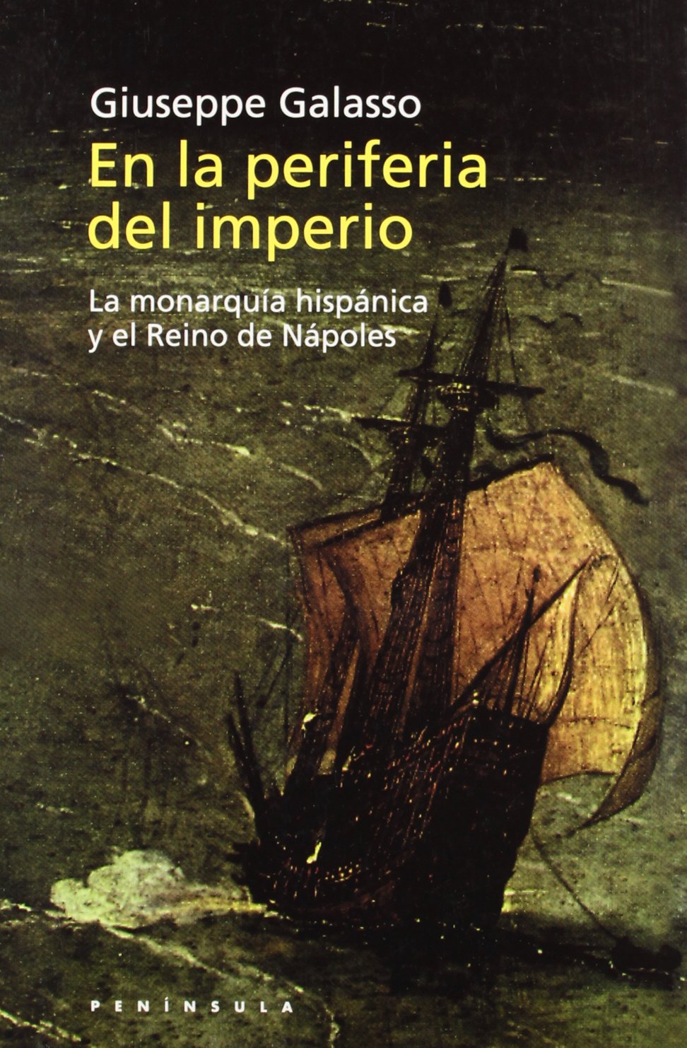 Libro: En la periferia del imperio: La monarquía hispánica y el Reino de Náp