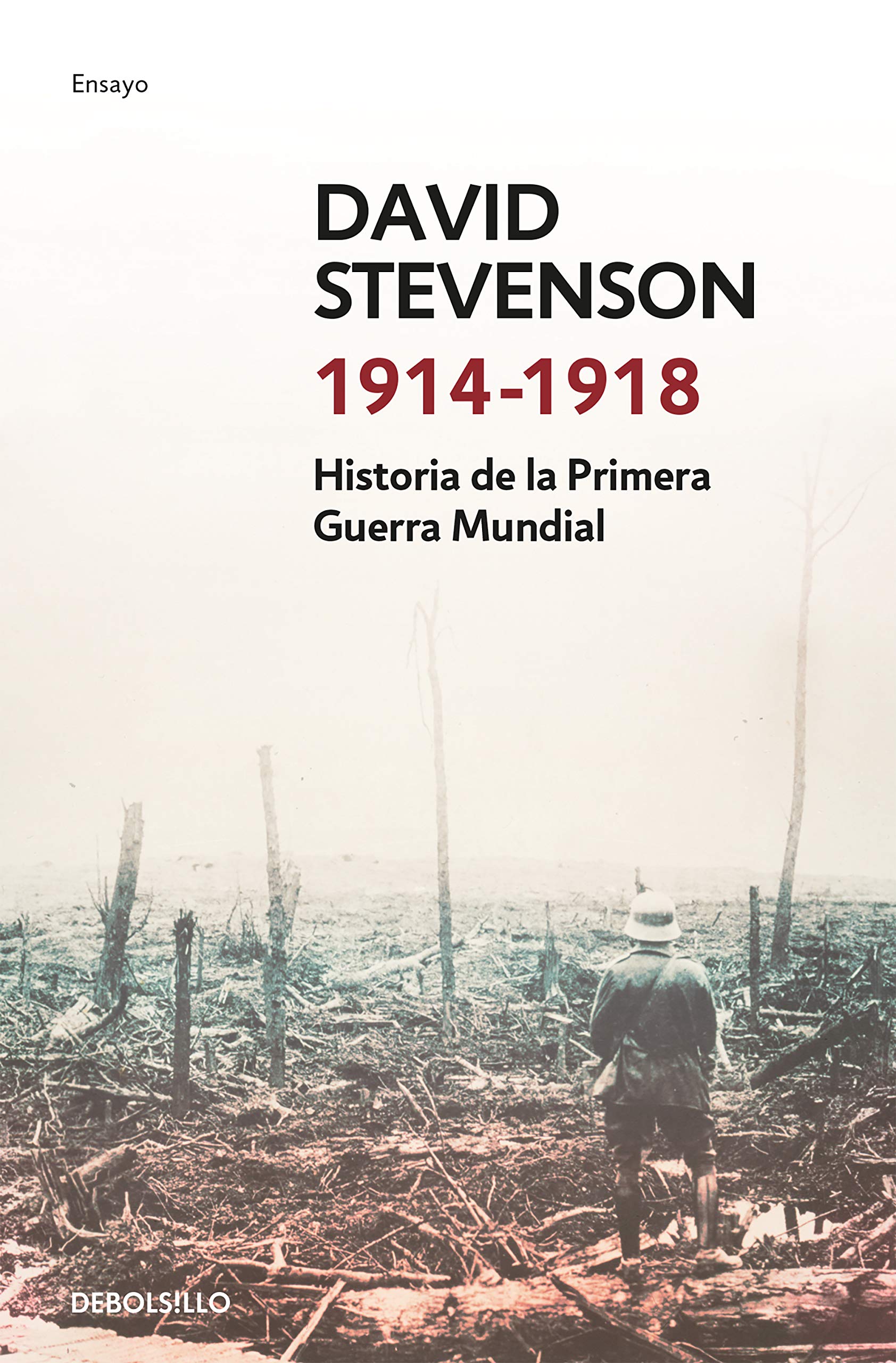 Libro: 1914-1918: Historia de la Primera Guerra Mundial (Ensayo | Historia)