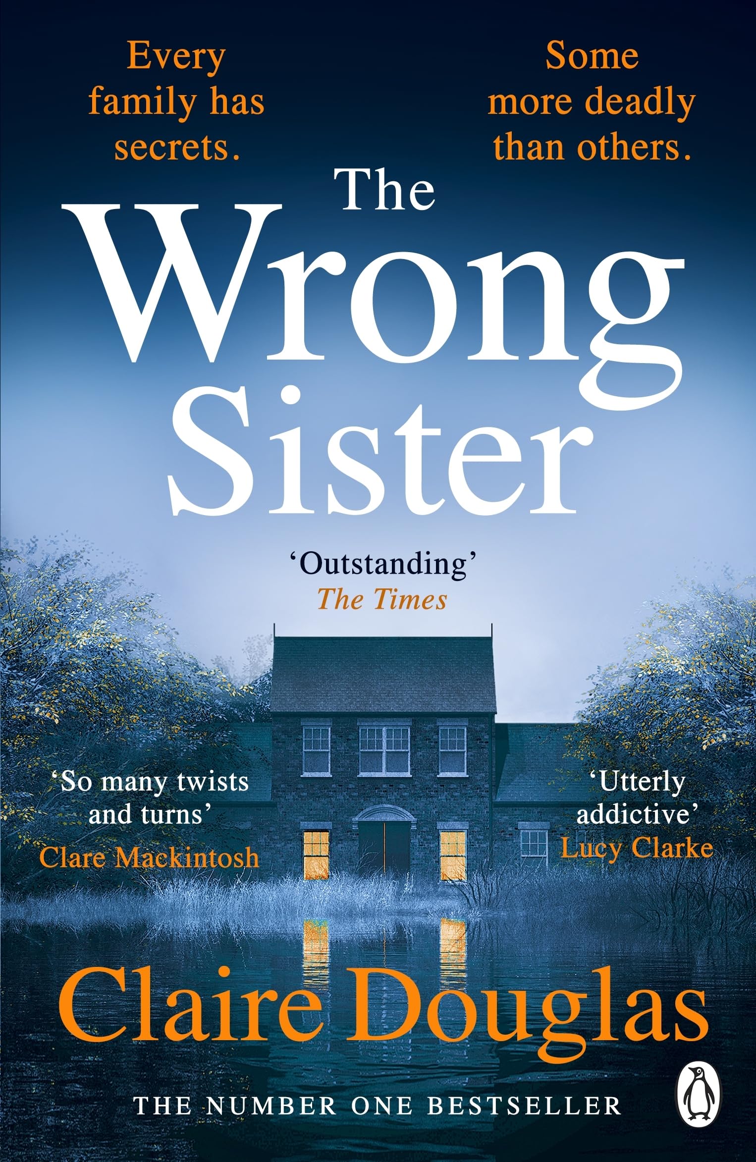 Libro: The Wrong Sister: Discover the Sunday Times bestselling psychological thriller that has everyone hooked - From the author of the No. 1 bestseller, The New Neighbours