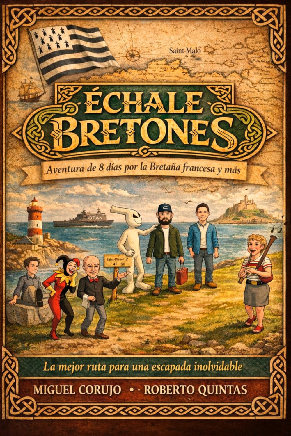 Libro: Échale bretones: Aventura de 8 días por la Bretaña francesa (Spanish Edition)