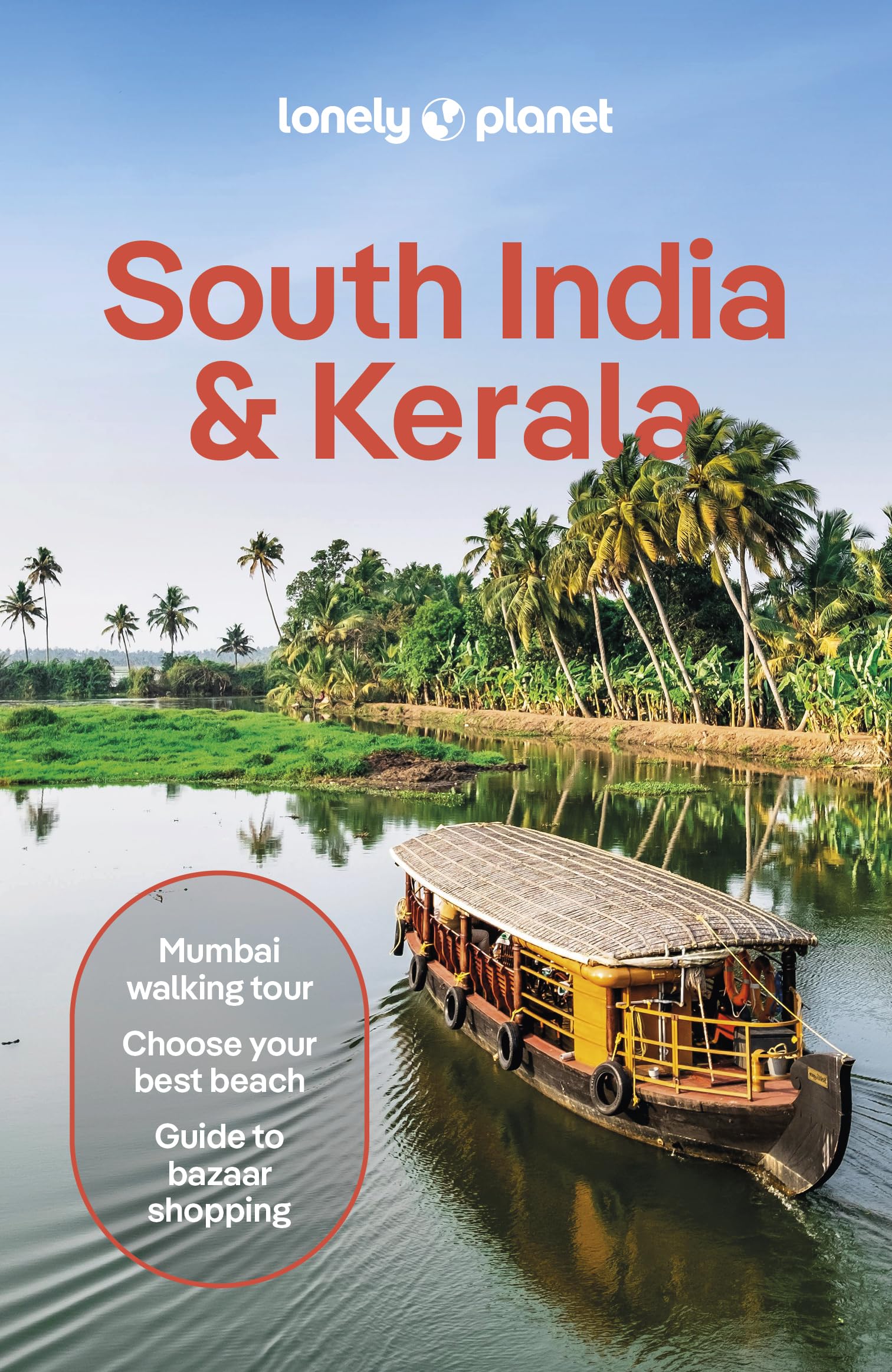 Libro: Lonely Planet South India & Kerala: Plan the Trip of a Lifetime | Detailed Itineraries & Maps | Insider Tips | Covers Mumbai (Bombay), Maharashtra, Goa, Karnataka and more (Travel Guide)