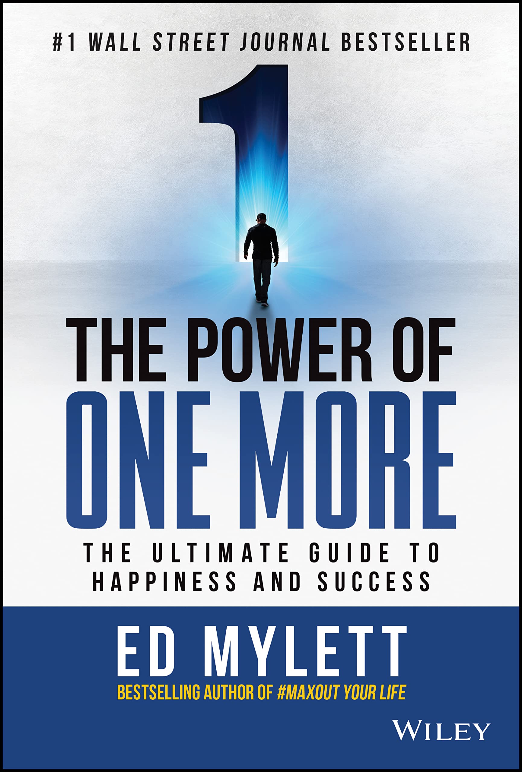 Libro: The Power of One More: The Ultimate Guide to Happiness and Success