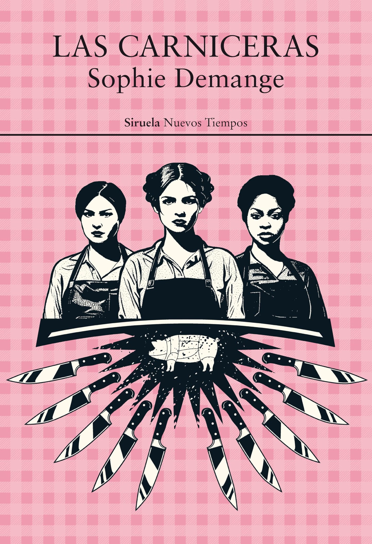 Libro: Las carniceras: 568 (Nuevos Tiempos)