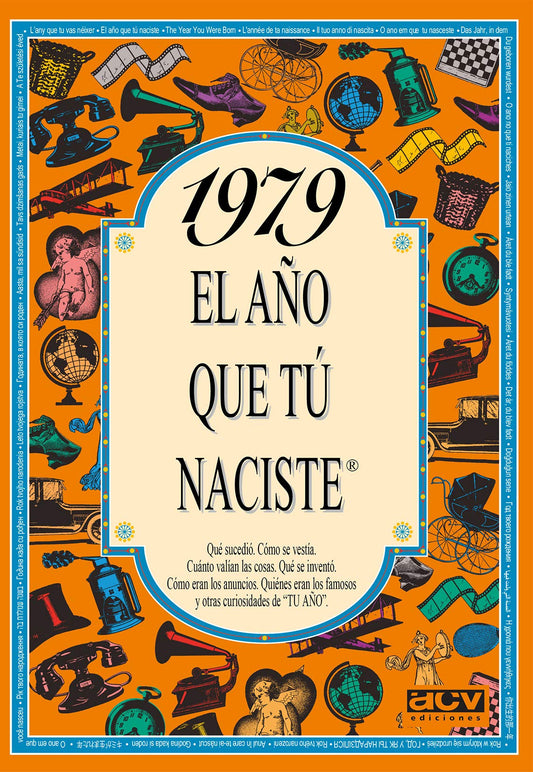 1979 EL AÑO QUE TÚ NACISTE - Regalo de cumpleaños ideal para quienes cumplen 47 años en 2026