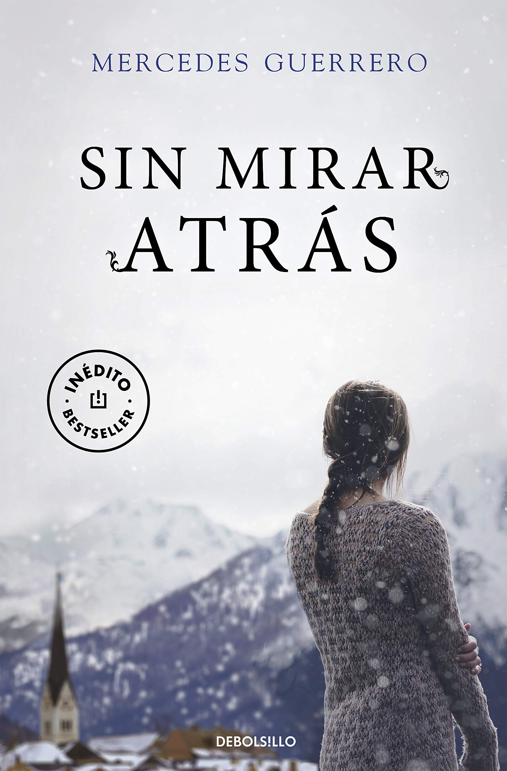 Libro: Sin mirar atrás (Best Seller)