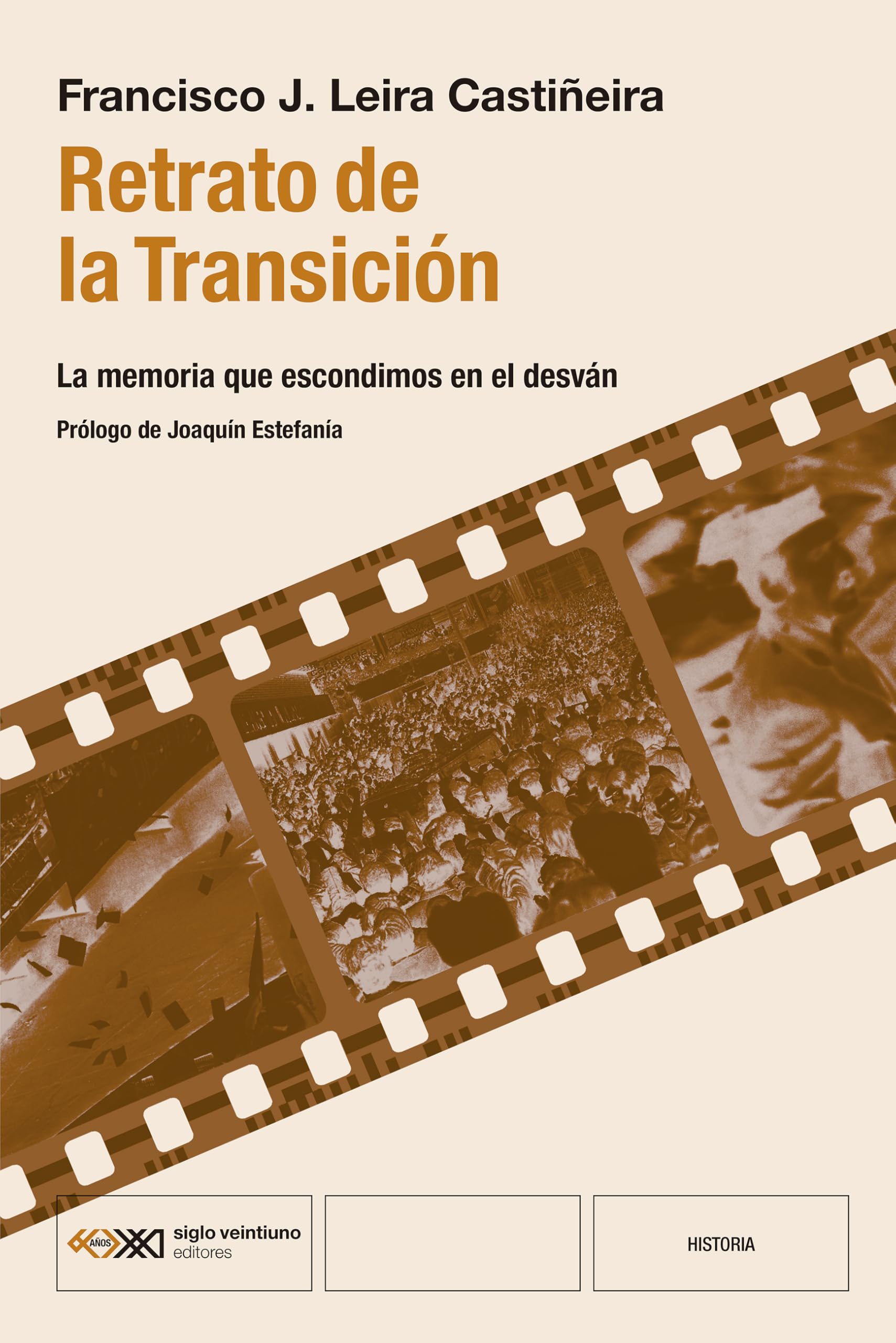 Libro: Retrato de la Transición: LA MEMORIA QUE ESCONDIMOS EN EL DESVÁN: 1 (HISTORIA)