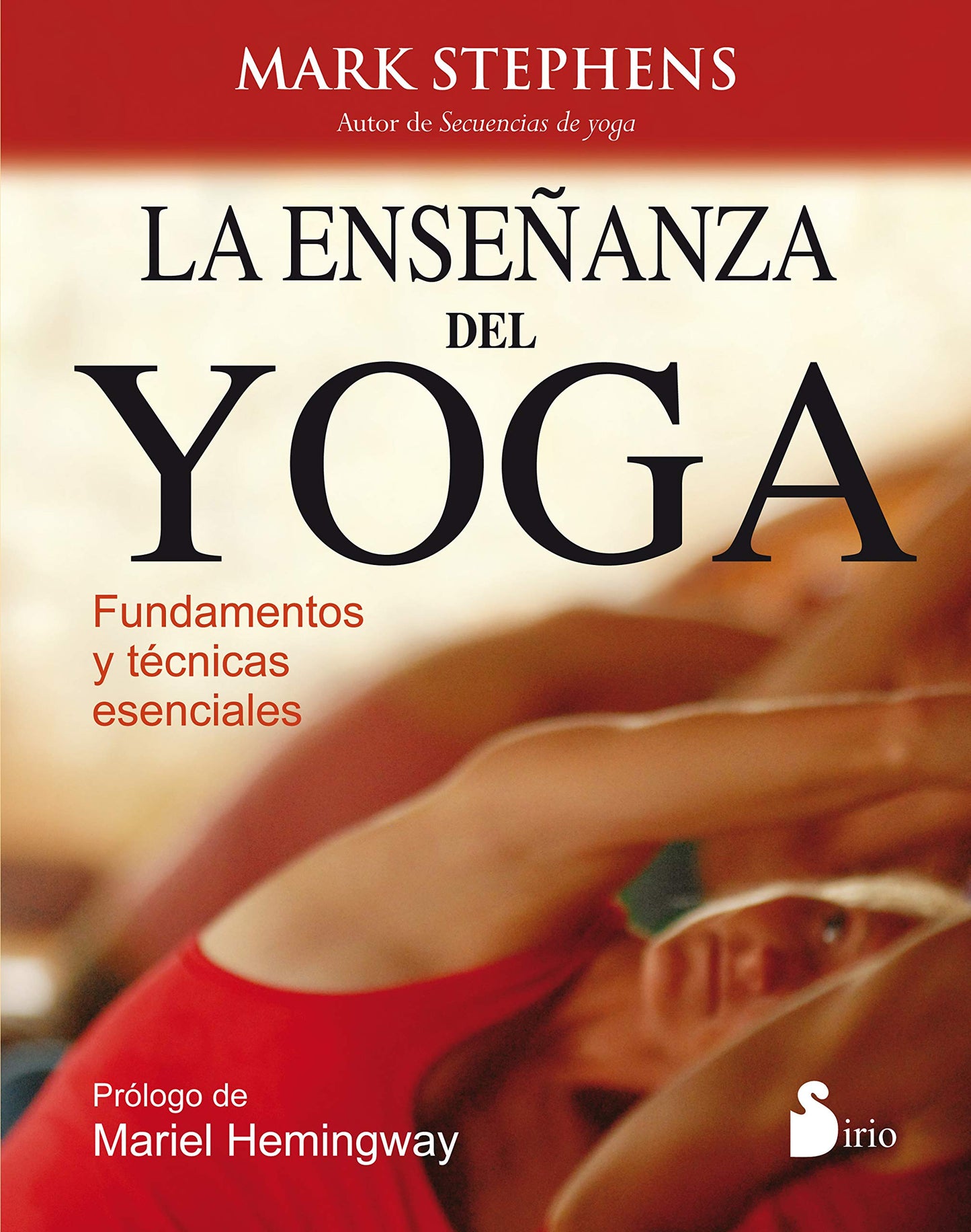 Libro: ENSEÑANZA DEL YOGA, LA: FUNDAMENTOS Y TECNICAS ESENCIALES (Spanish Edition)