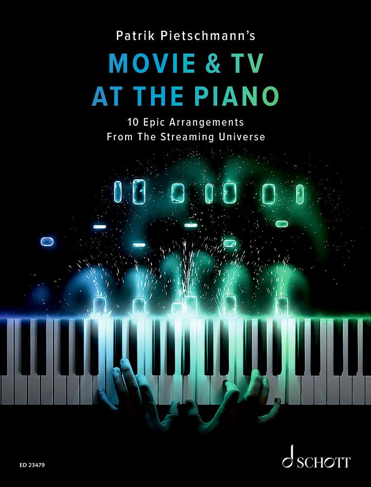 Libro: Movie & TV At The Piano: 10 Epic Arrangements From The Streaming Universe. Klavier.