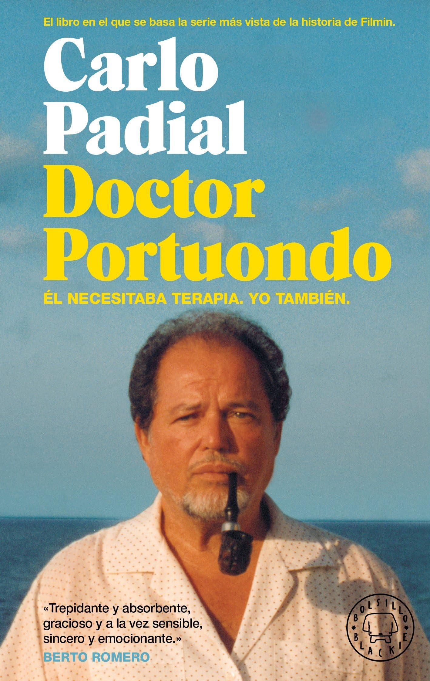Libro: Doctor Portuondo. Bolsillo Blackie: Él necesitaba terapia. Yo también.