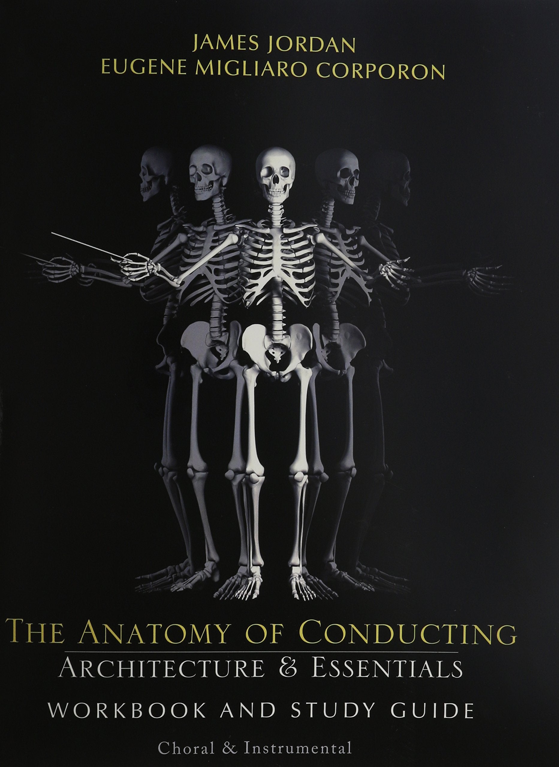 Libro: The Anatomy of Conducting: Architecture & Essentials