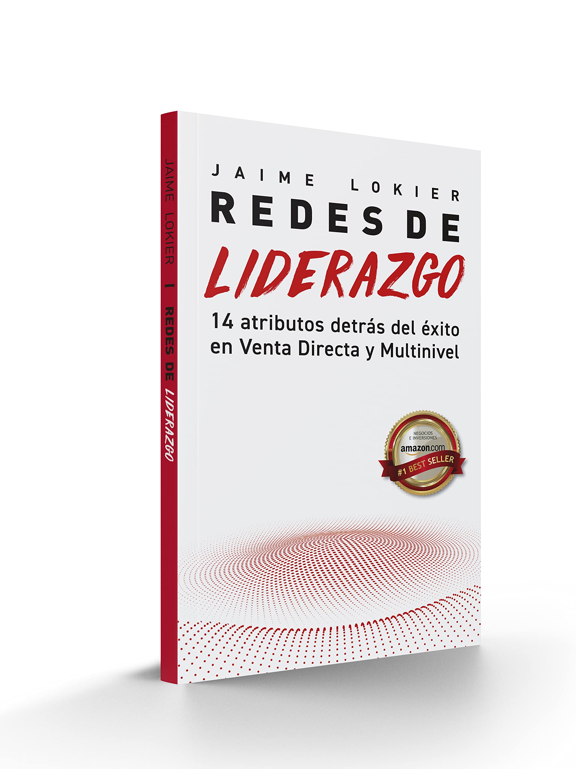Redes de Liderazgo: 14 atributos detrás del éxito en redes de mercadeo