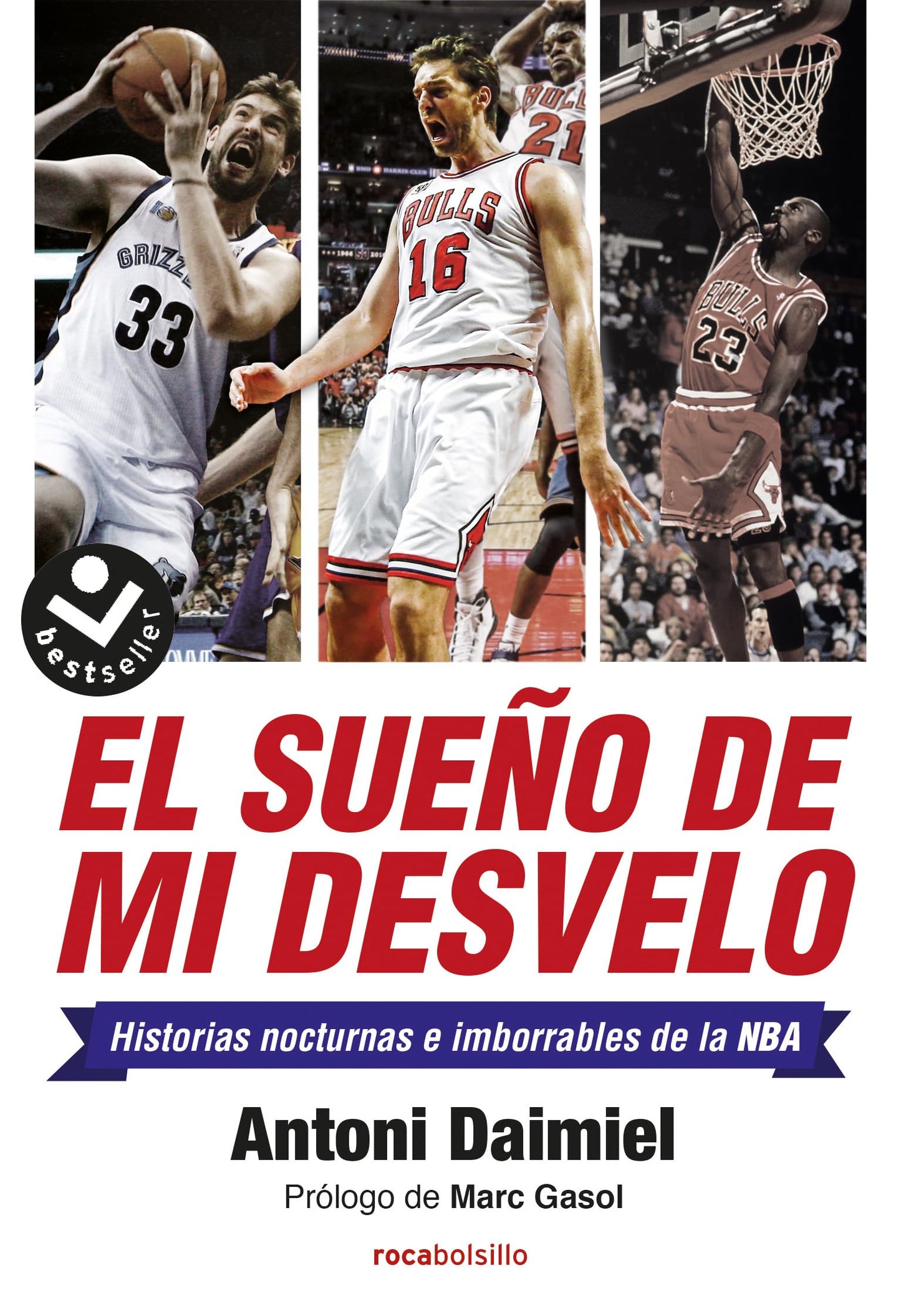 Libro: El sueño de mi desvelo: Historias nocturnas e imborrables de la NBA (No ficción)