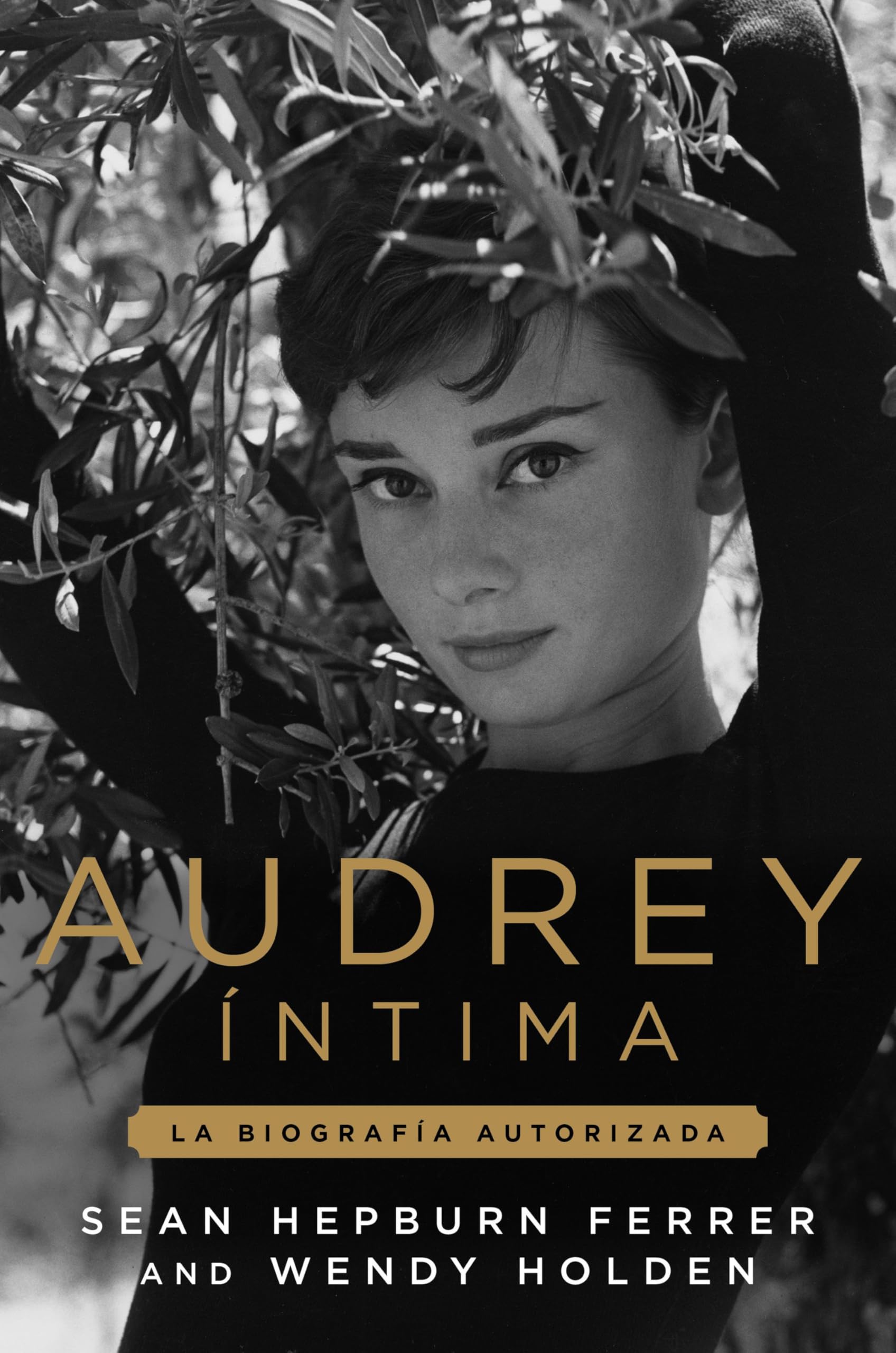Libro: Audrey íntima: La biografía autorizada (Biografía ilustrada)
