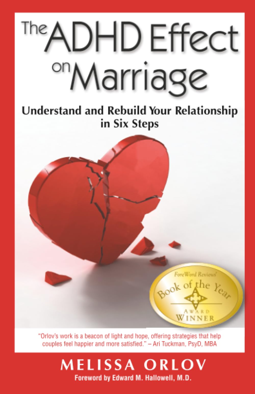 Libro: The ADHD Effect on Marriage: Understand and Rebuild Your Relationship in Six Steps