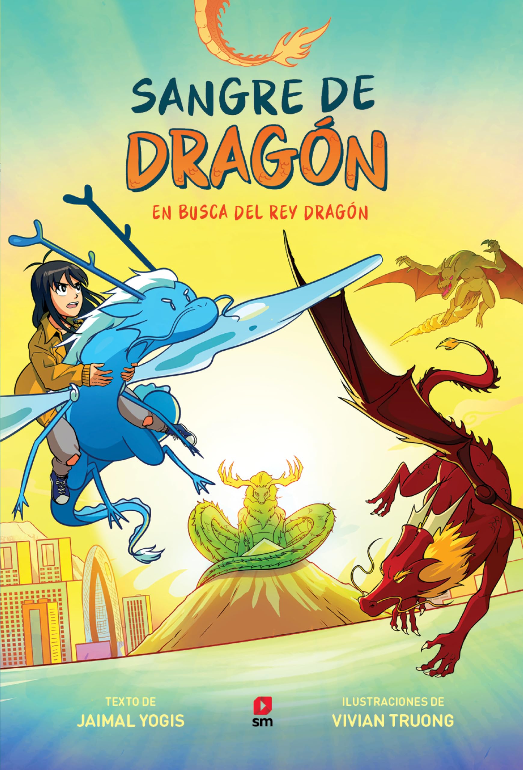 Libro: Sangre de Dragón 3: En busca del rey dragón