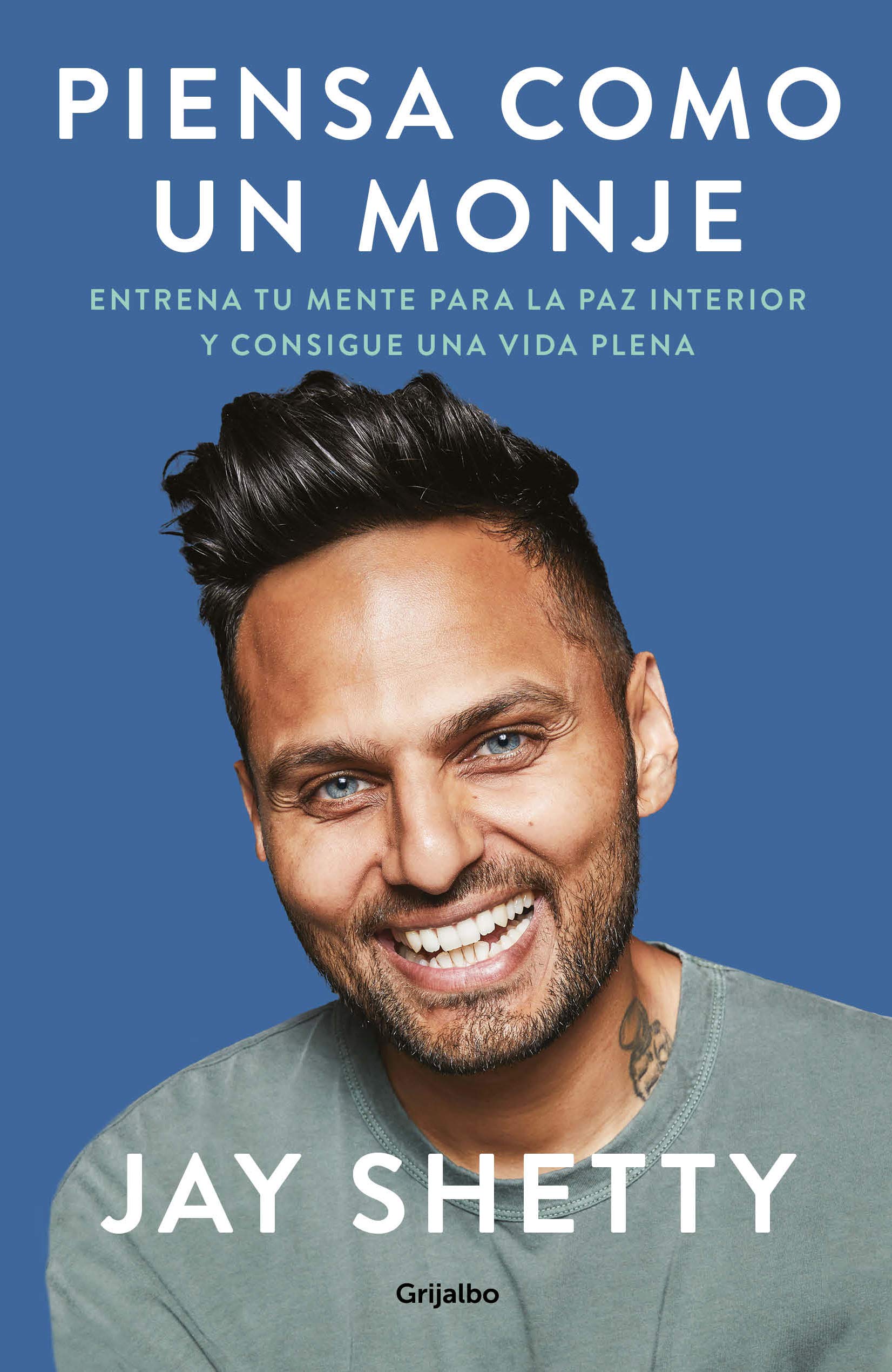 Libro: Piensa como un monje: Entrena tu mente para la paz interior y consigue una vida plena (Crecimiento personal)