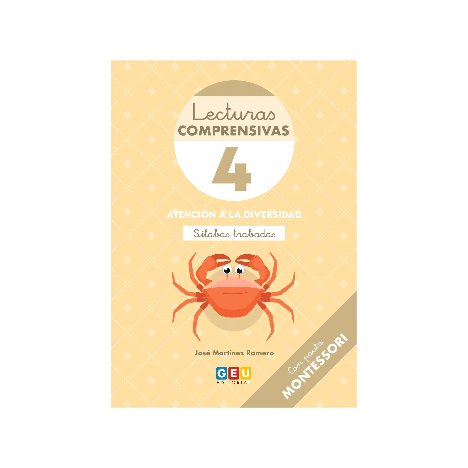 Libro: Comprensión Lectora 1 Primaria | Lecturas Comprensivas GEU | Lecturas Comprensivas 4 | Pauta Montessori - Sílabas Trabadas | Editorial GEU 1 Primaria