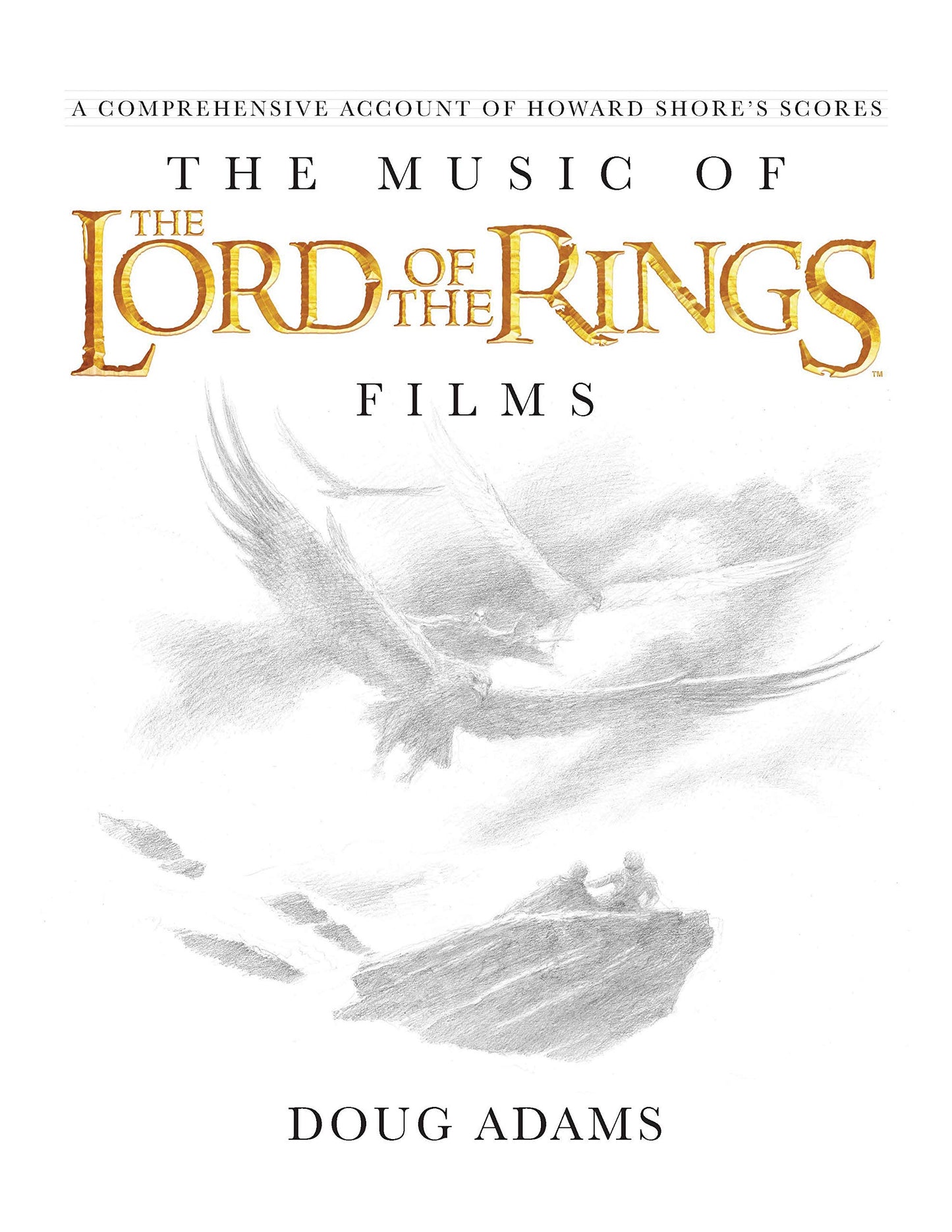 Libro: The Music of the Lord of the Rings Films: A Comprehensive Account of Howard Shore's Scores, Book & CD: 1