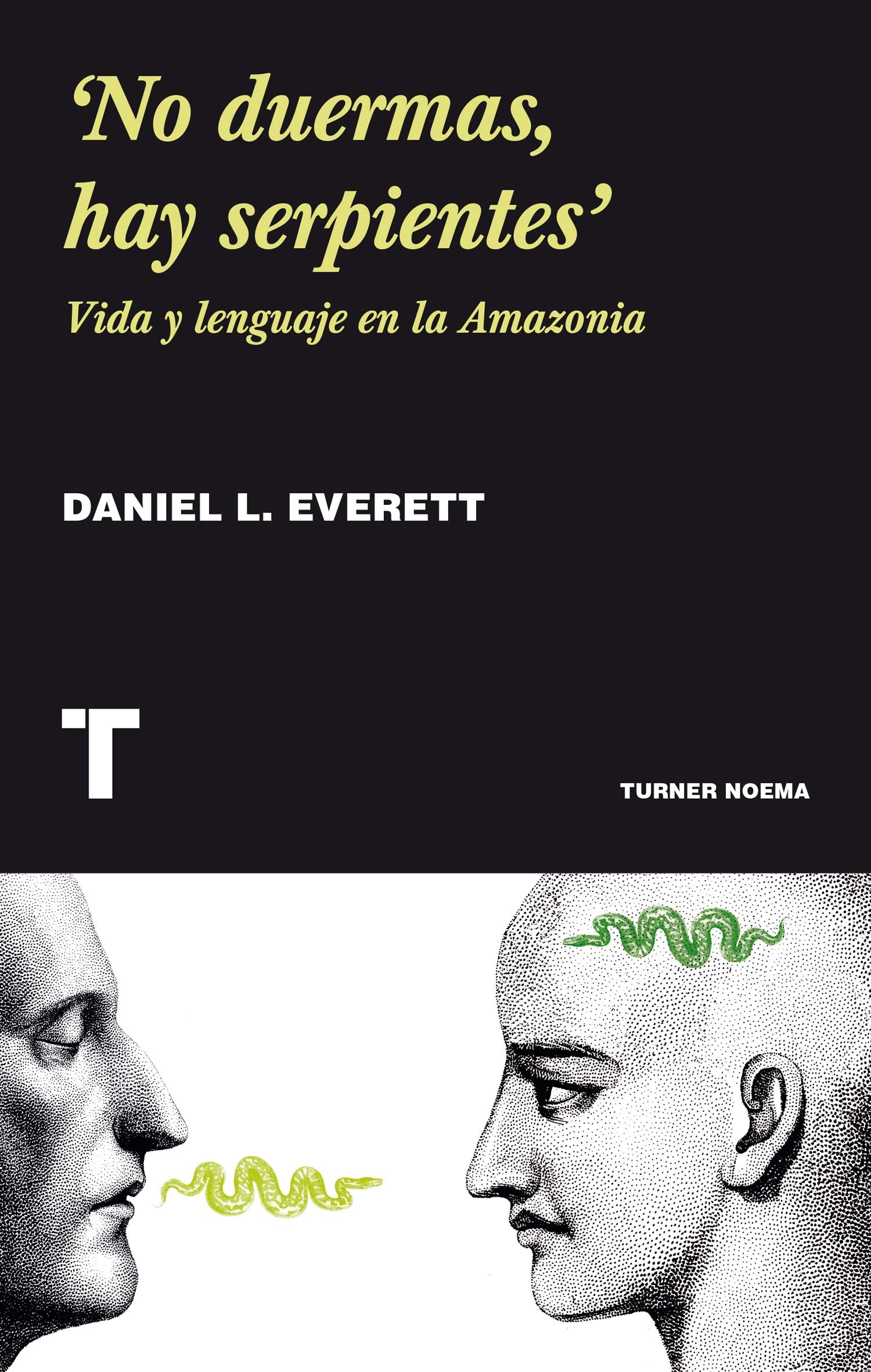 Libro: 'No duermas, hay serpientes': Vida y lenguaje en la Amazonia