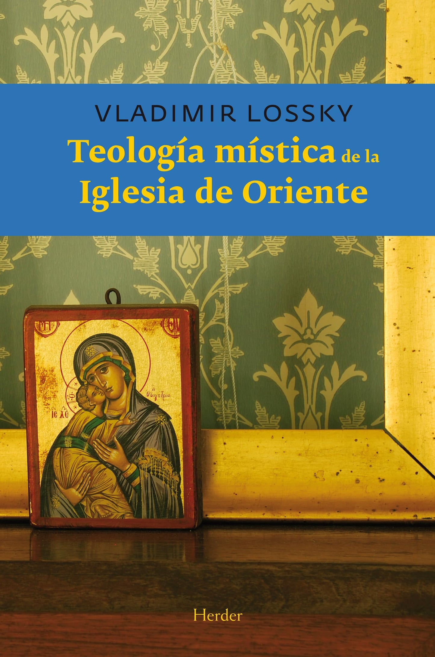 Libro: Teología mística de la Iglesia de Oriente