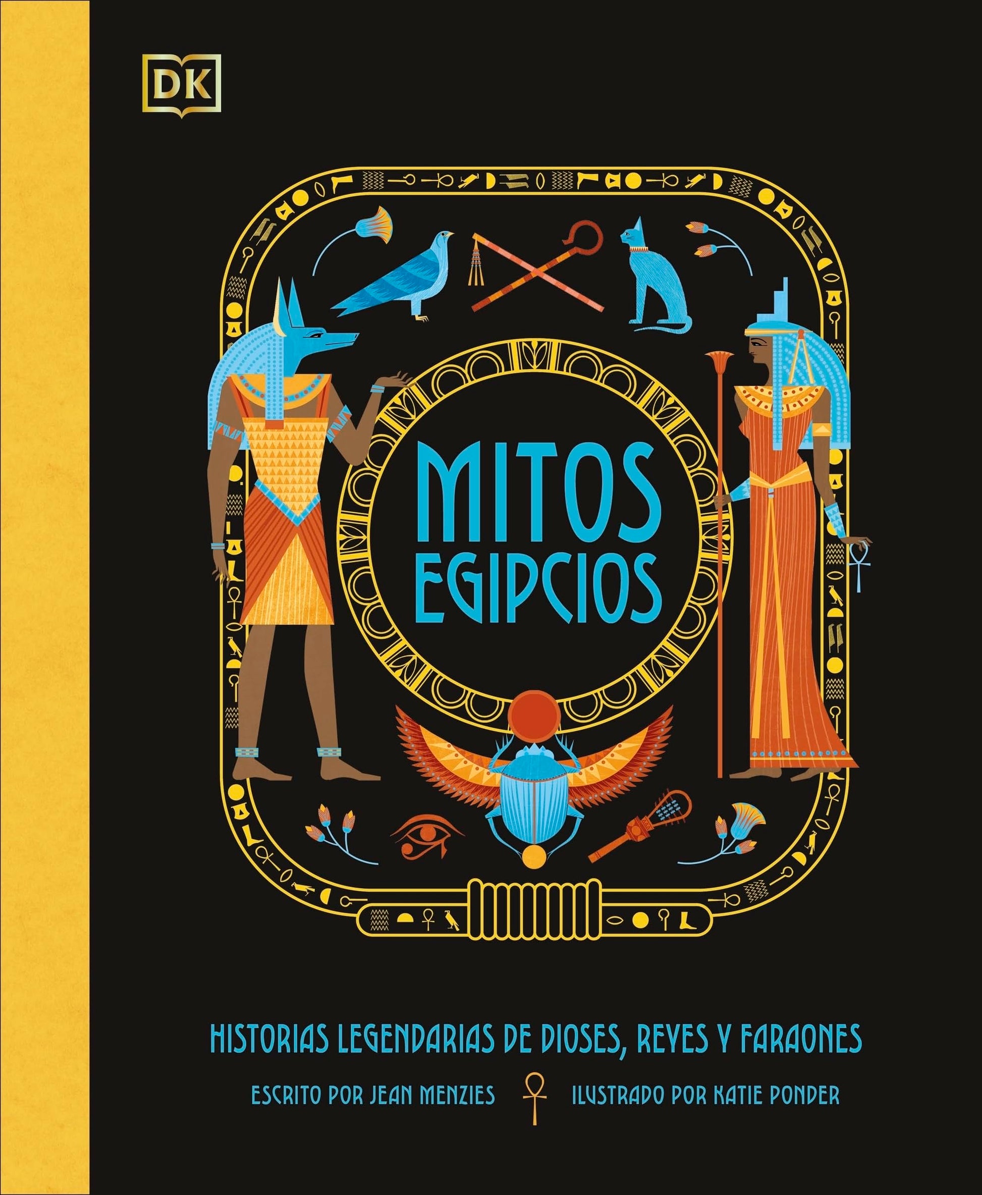 Mitos egipcios: Historias legendarias de dioses, reyes y faraones (Enciclopedia visual juvenil)