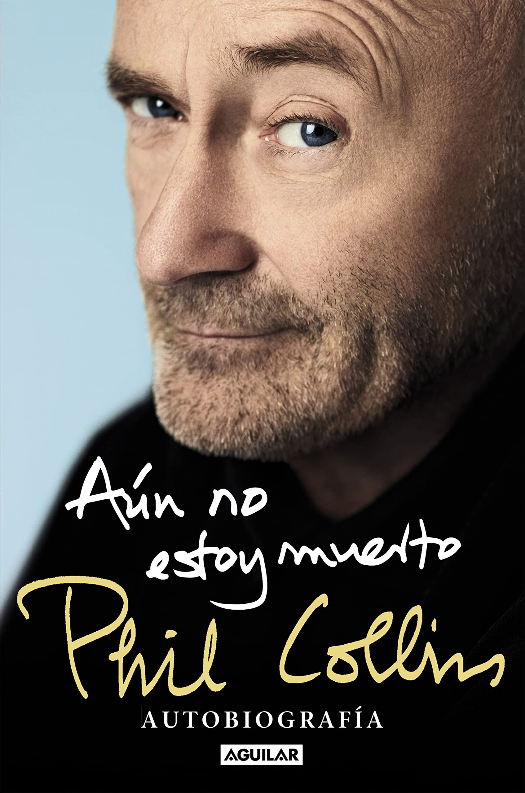 Libro: Aún no estoy muerto (TB): Autobiografía (Primera persona)