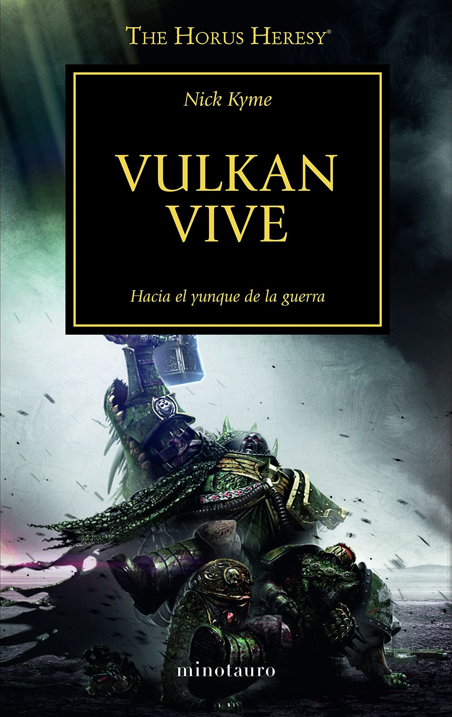 Libro: Warhammer The Horus Heresy nº 26/54 Vulkan vive: Hacia el yunque de la guerra