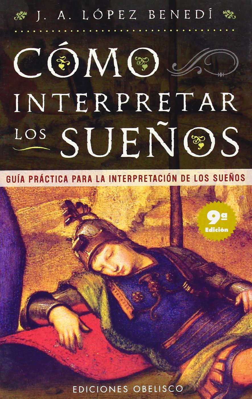 Libro: Cómo interpretar los sueños: Guía práctica para la interpretación de los sueños (MAGIA Y OCULTISMO)