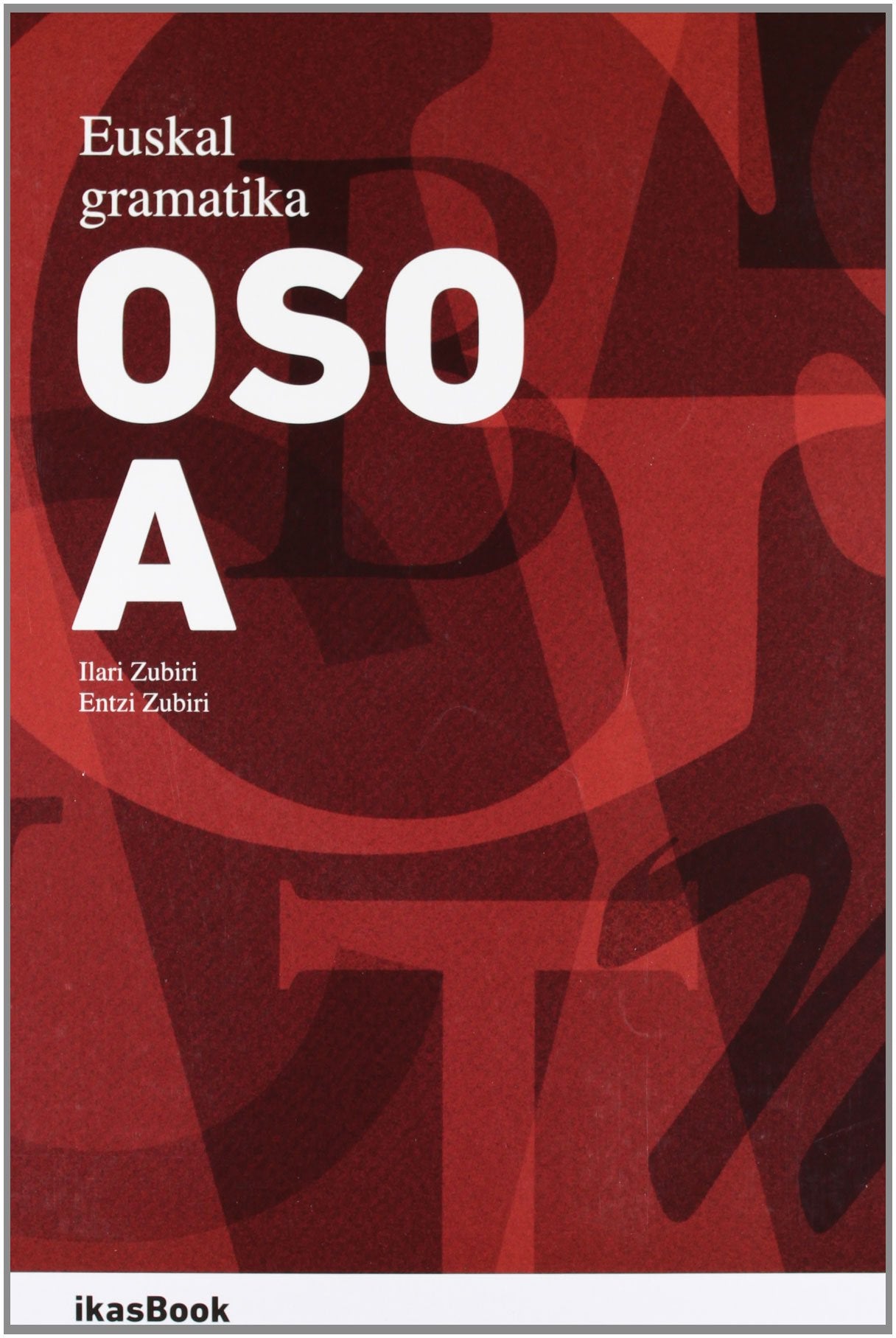 Libro: Euskal gramatika orokorra
