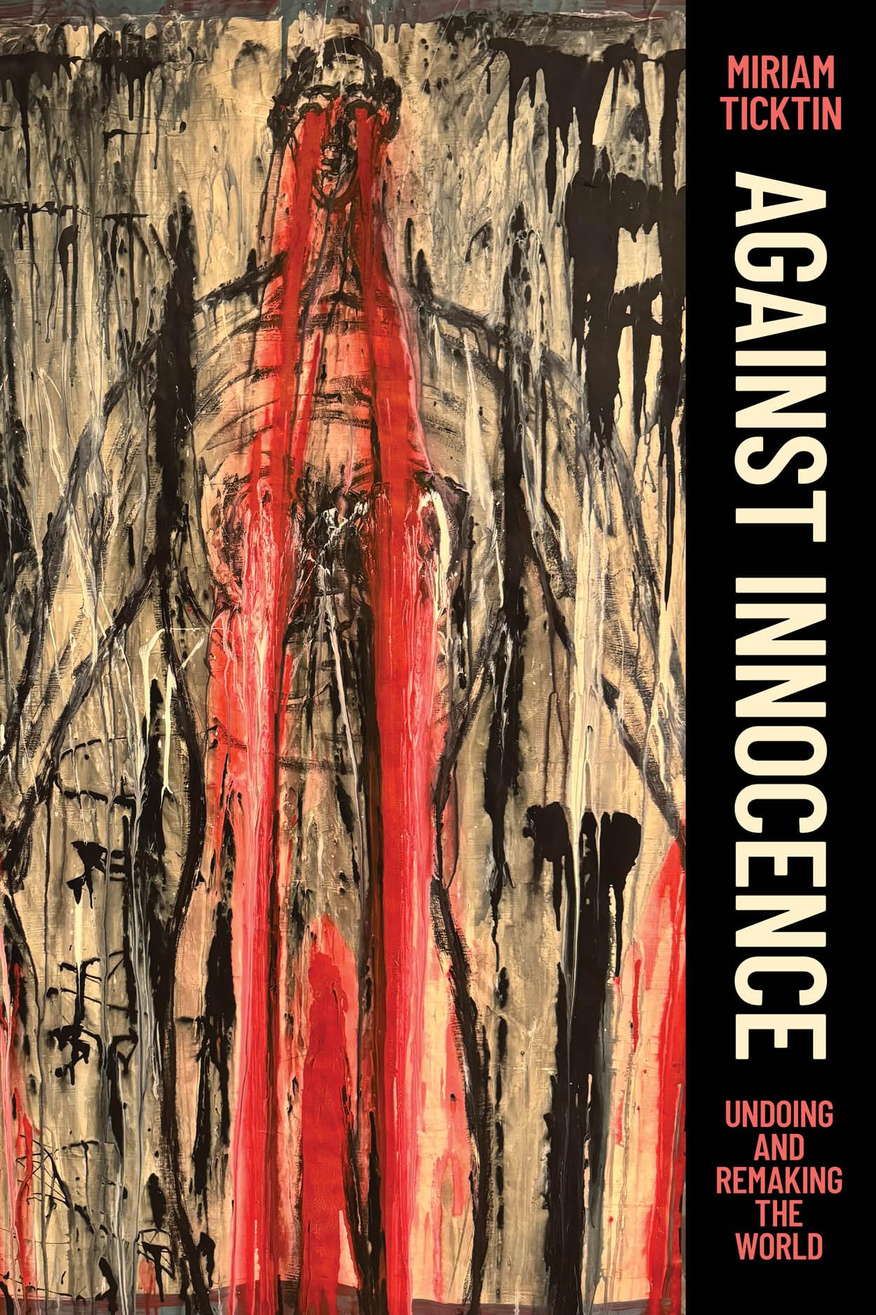Libro: Against Innocence: Undoing and Remaking the World