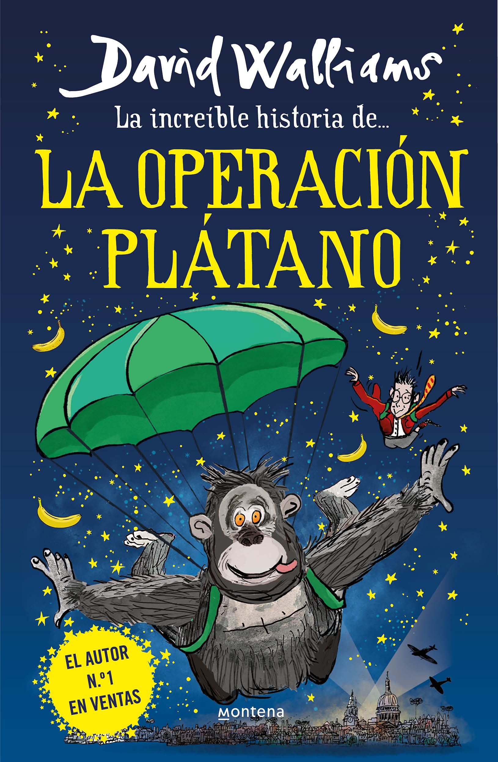La increíble historia de... - La Operación Plátano (Colección David Walliams)