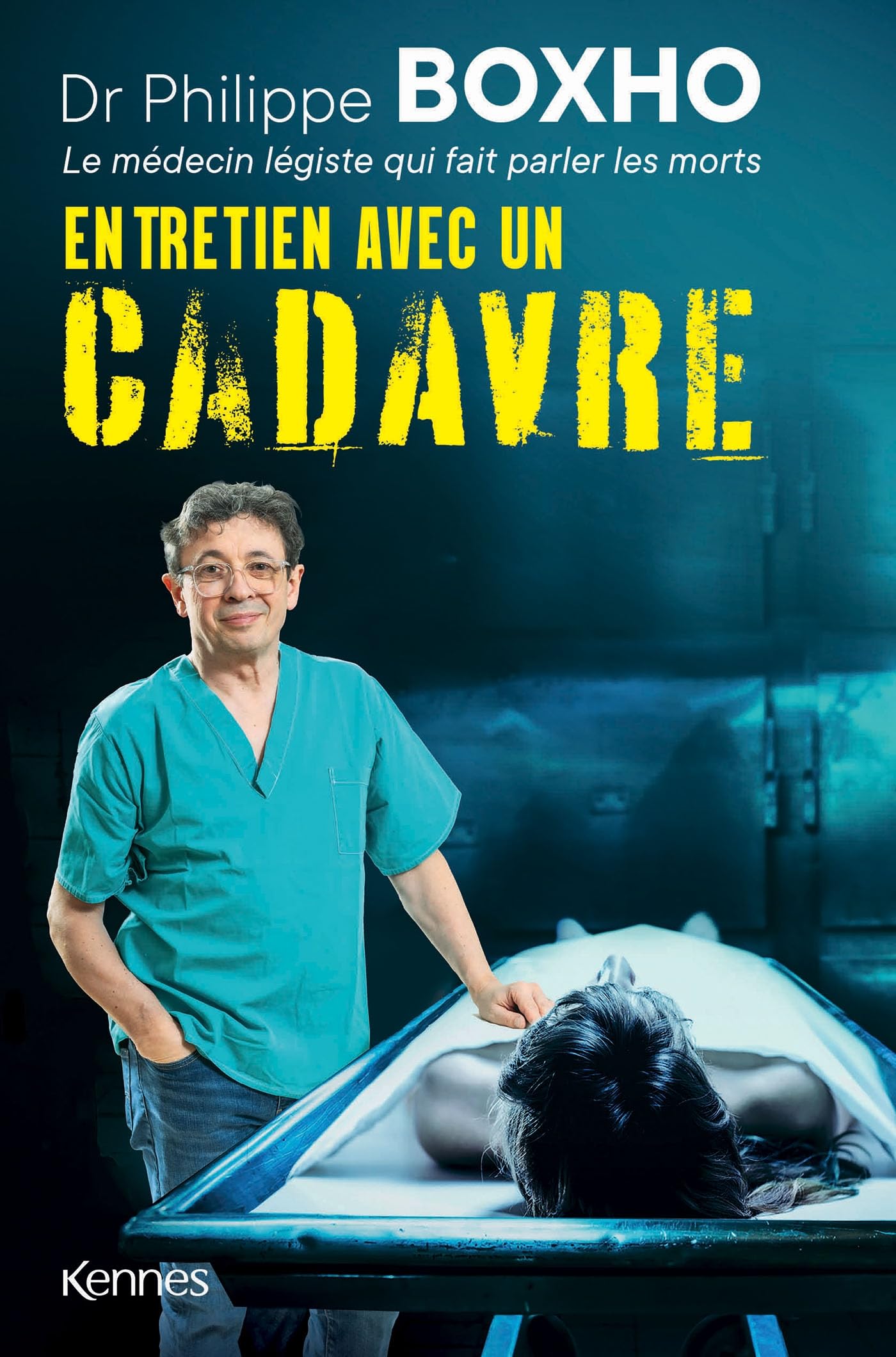 Libro: Entretien avec un cadavre: Un médecin légiste fait parler les morts