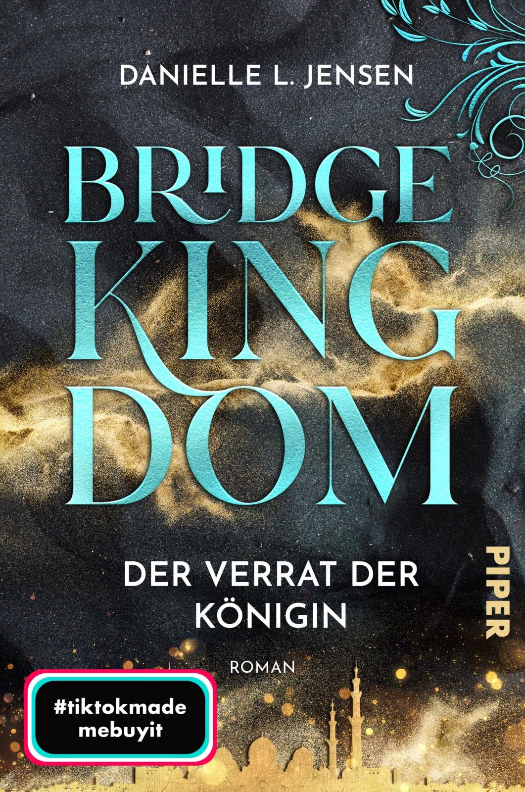Libro: Bridge Kingdom - Der Verrat der Königin: Roman | Der fesselnde TikTok-Erfolg aus den USA: 2