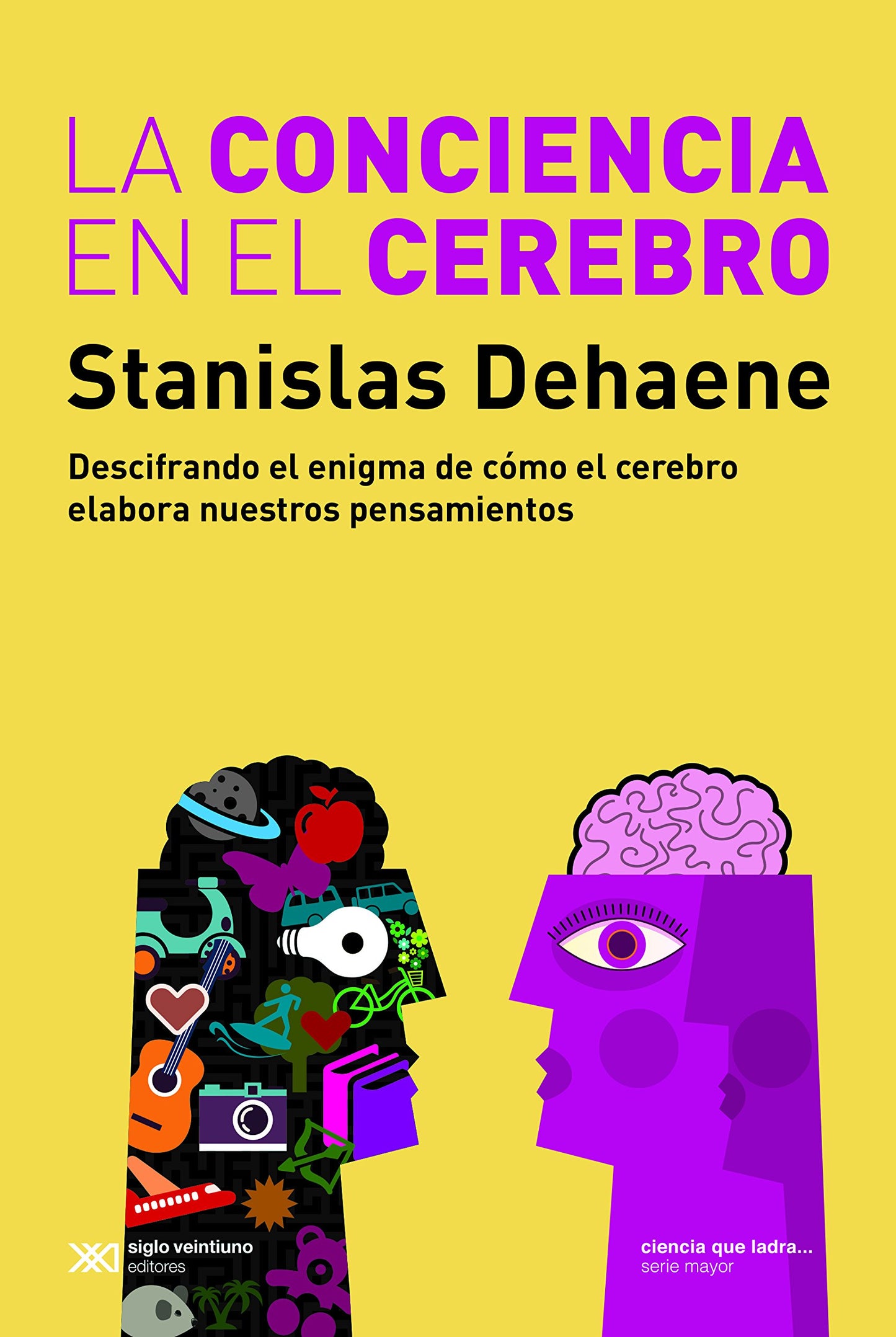 Libro: LA CONCIENCIA EN EL CEREBRO: DESCIFRANDO EL ENIGMA DE CÓMO EL CEREBRO ELABORA NUESTRO PENSAMIENTOS