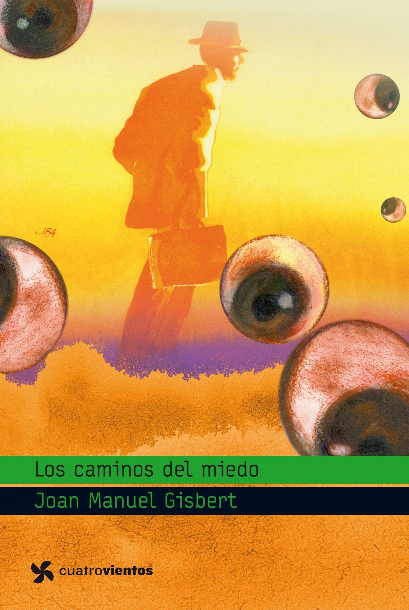 Libro: Los caminos del miedo (Cuatrovientos +12)